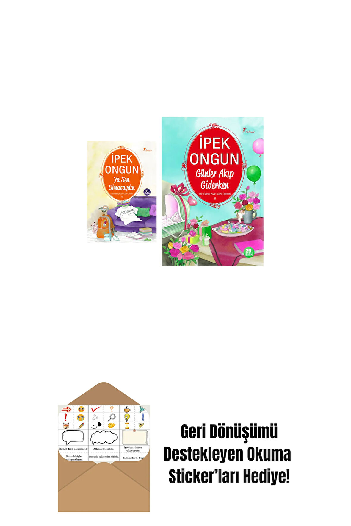 Ya Sen Olmasaydın + Günler Akıp Giderken + Okuma Sticker'ları
