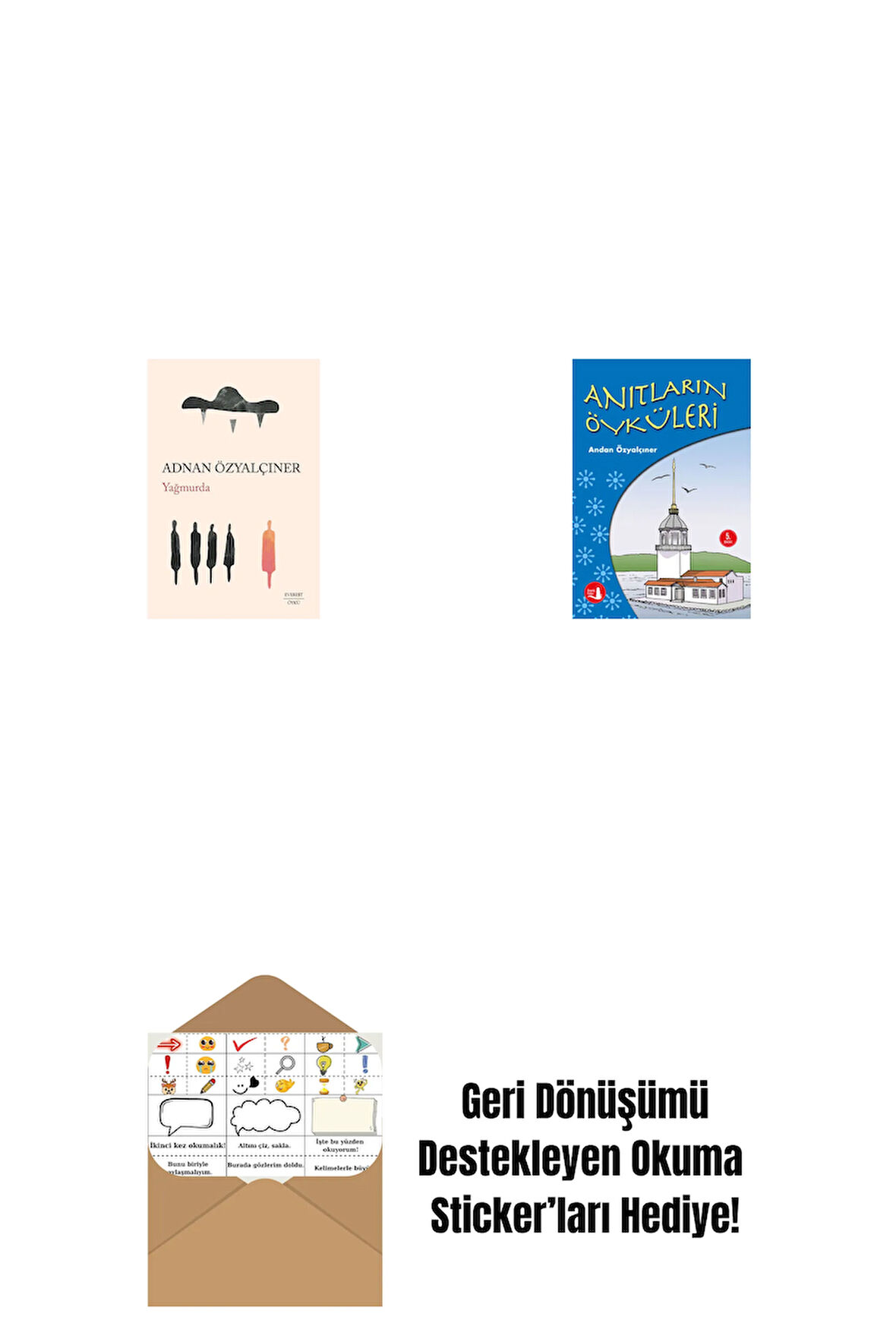 Yağmurda + Anıtların Öyküleri + Okuma Sticker'ları