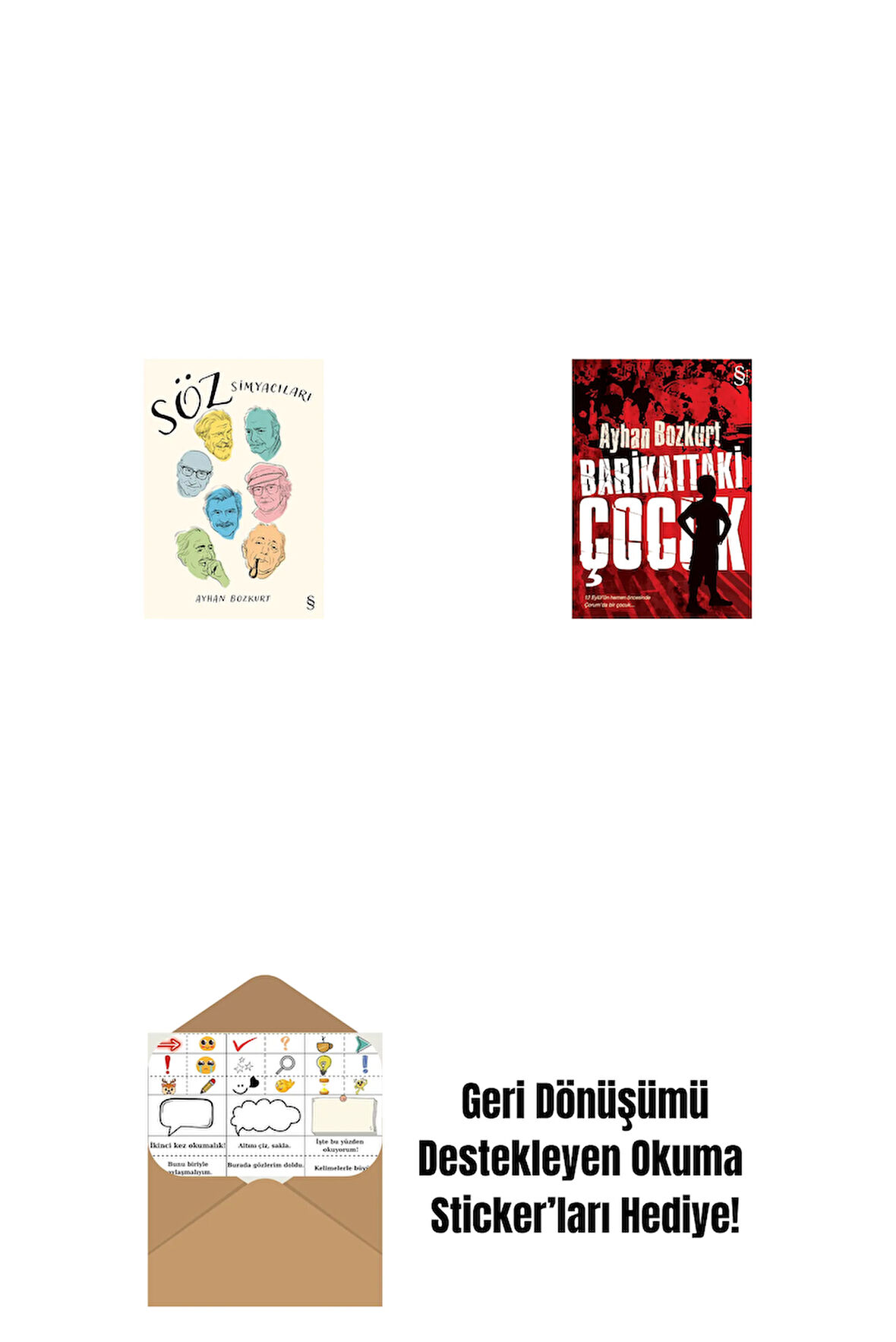 Söz Simyacıları + Barikattaki Çocuk + Okuma Sticker'ları