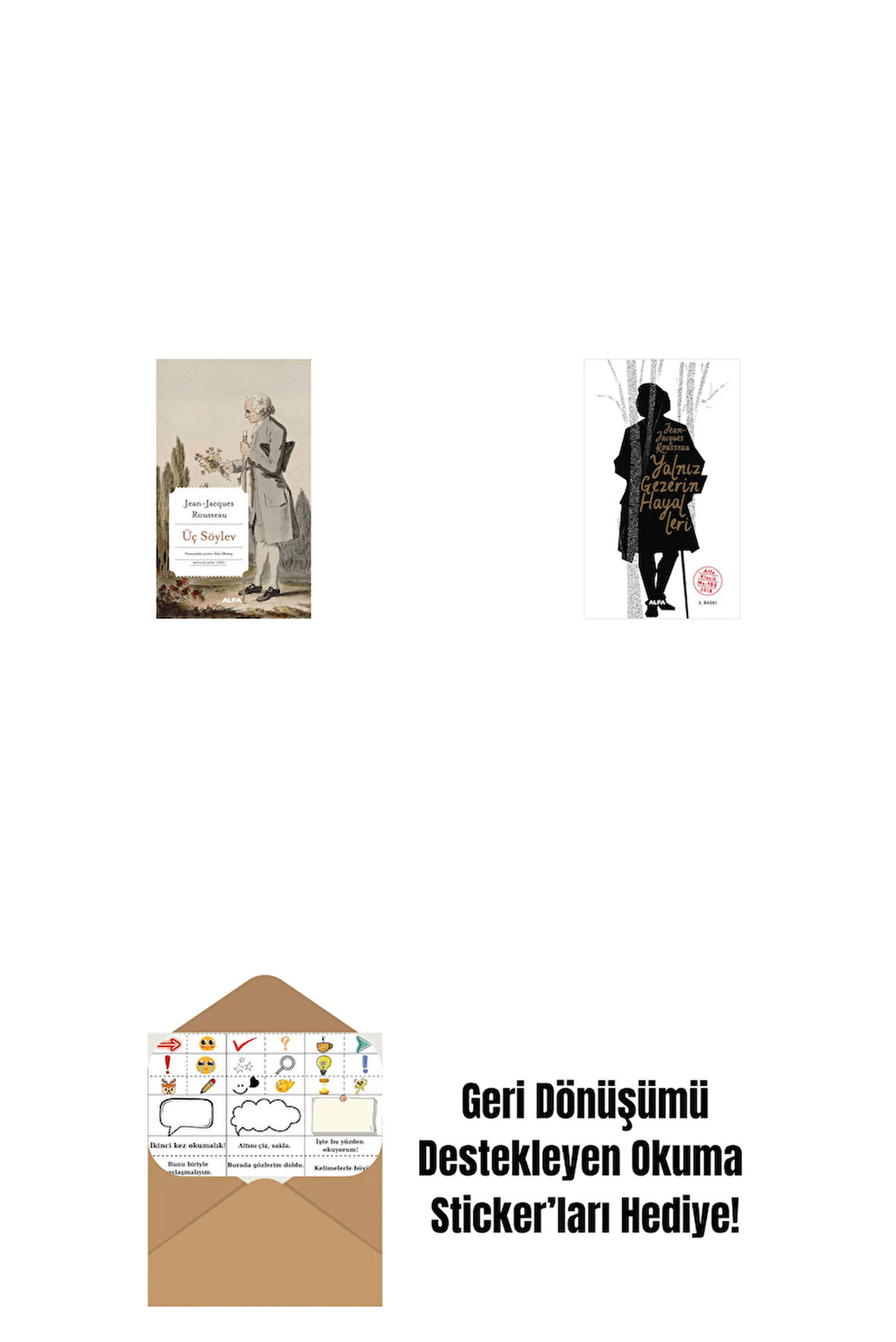 Üç Söylev + Yalnız Gezerin Hayalleri + Okuma Sticker'ları