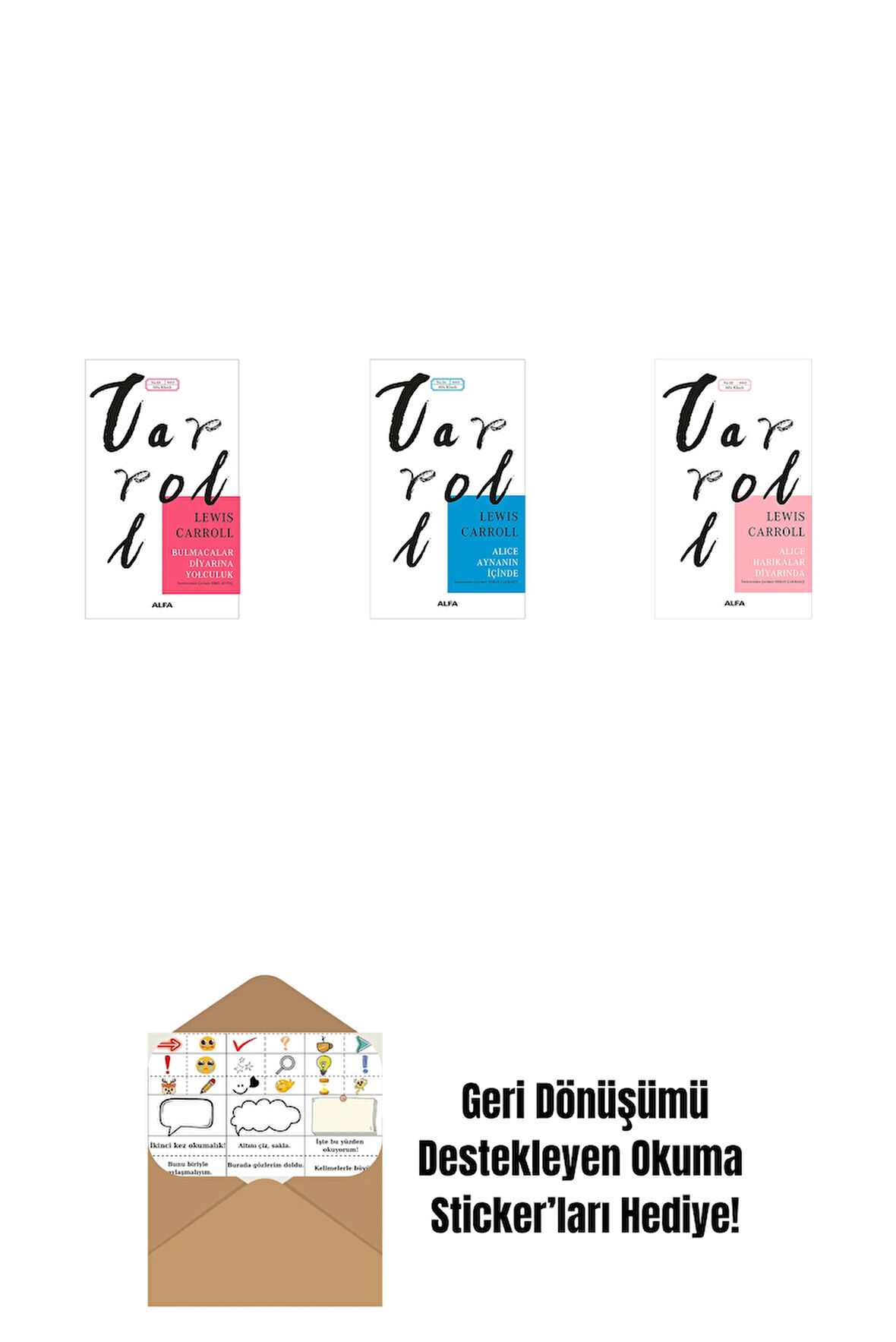 Bulmacalar Diyarına Yolculuk + Alice Aynanın İçinde + Alice Harikalar Diyarında + Okuma Sticker'ları