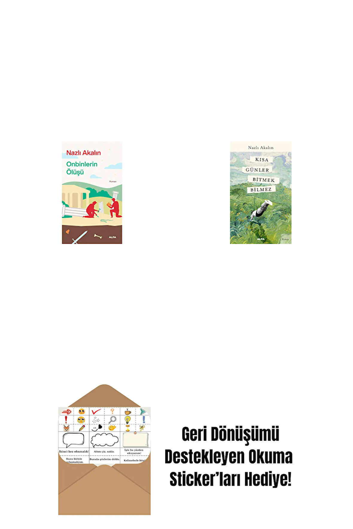 Onbinlerin Ölüşü + Kısa Günler Bitmek Bilmez + Okuma Sticker'ları