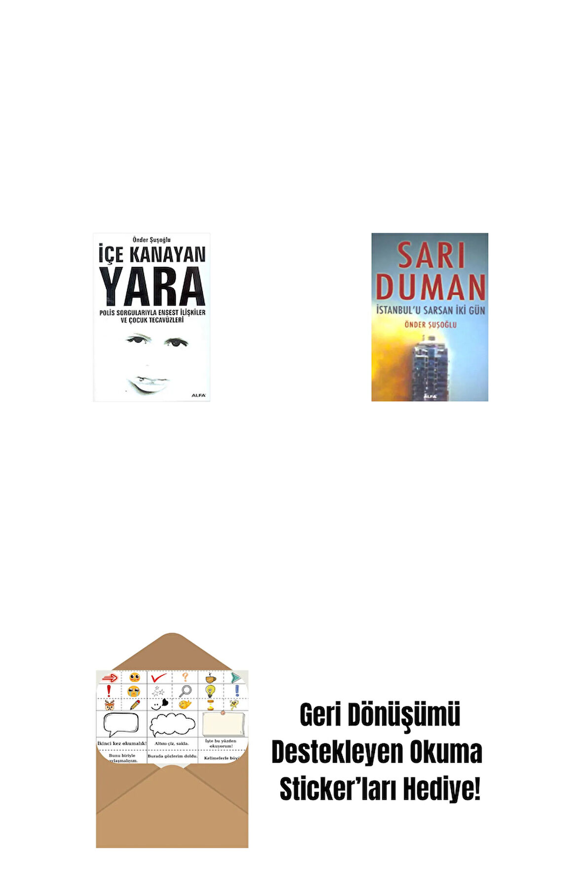 İçe Kanayan Yara + Sarı Duman + Okuma Sticker'ları