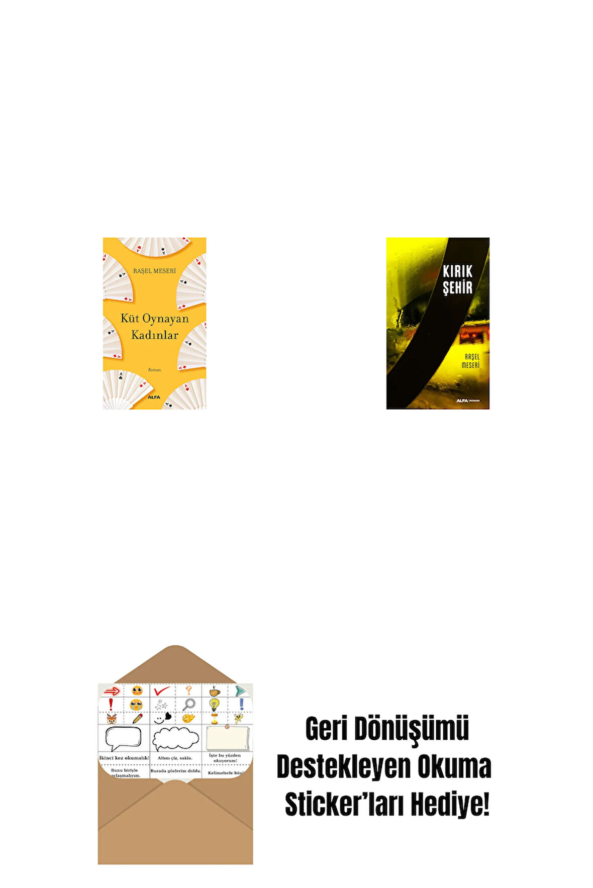 Küt Oynayan Kadınlar + Kırık Şehir + Okuma Sticker'ları
