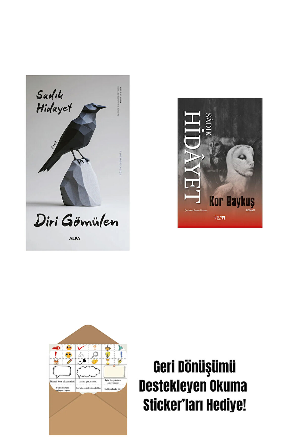 Diri Gömülen + Kör Baykuş + Okuma Sticker'ları