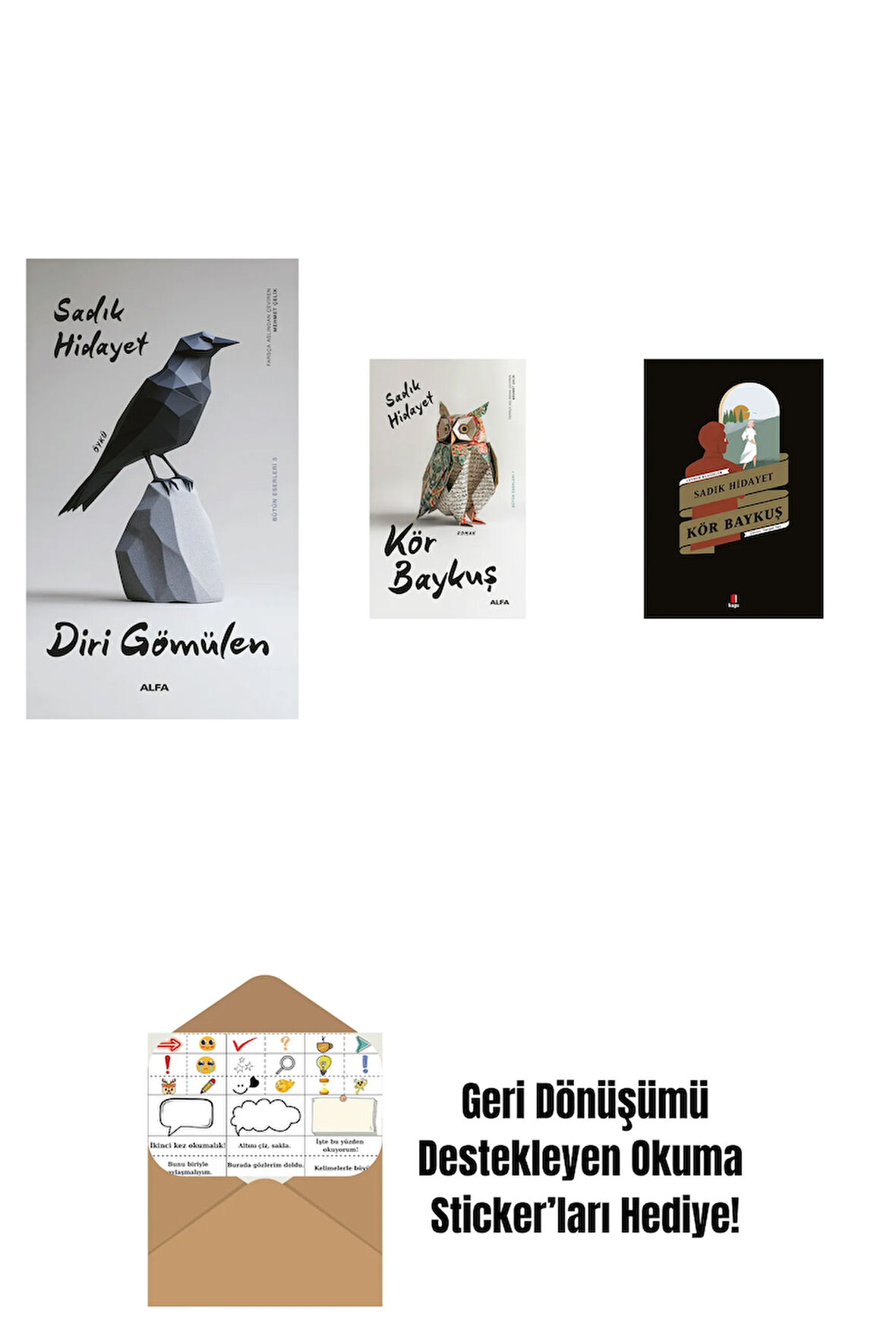Diri Gömülen + Kör Baykuş + Kör Baykuş + Okuma Sticker'ları