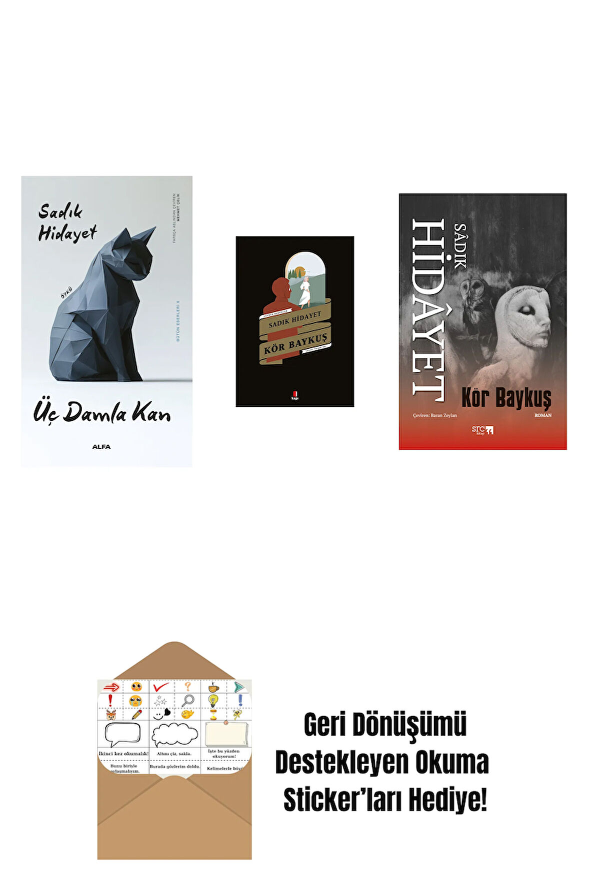 Üç Damla Kan + Kör Baykuş + Kör Baykuş + Okuma Sticker'ları