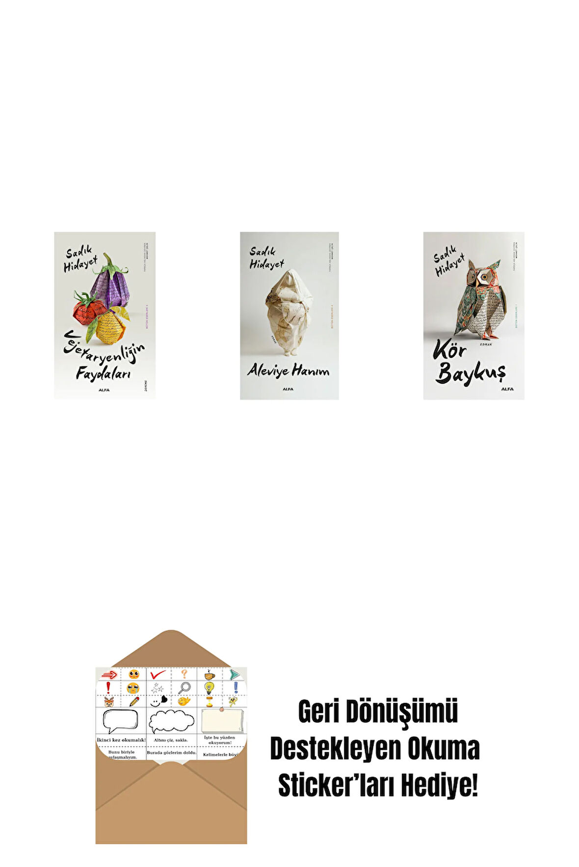 Vejetaryenliğin Faydaları + Aleviye Hanım + Kör Baykuş + Okuma Sticker'ları