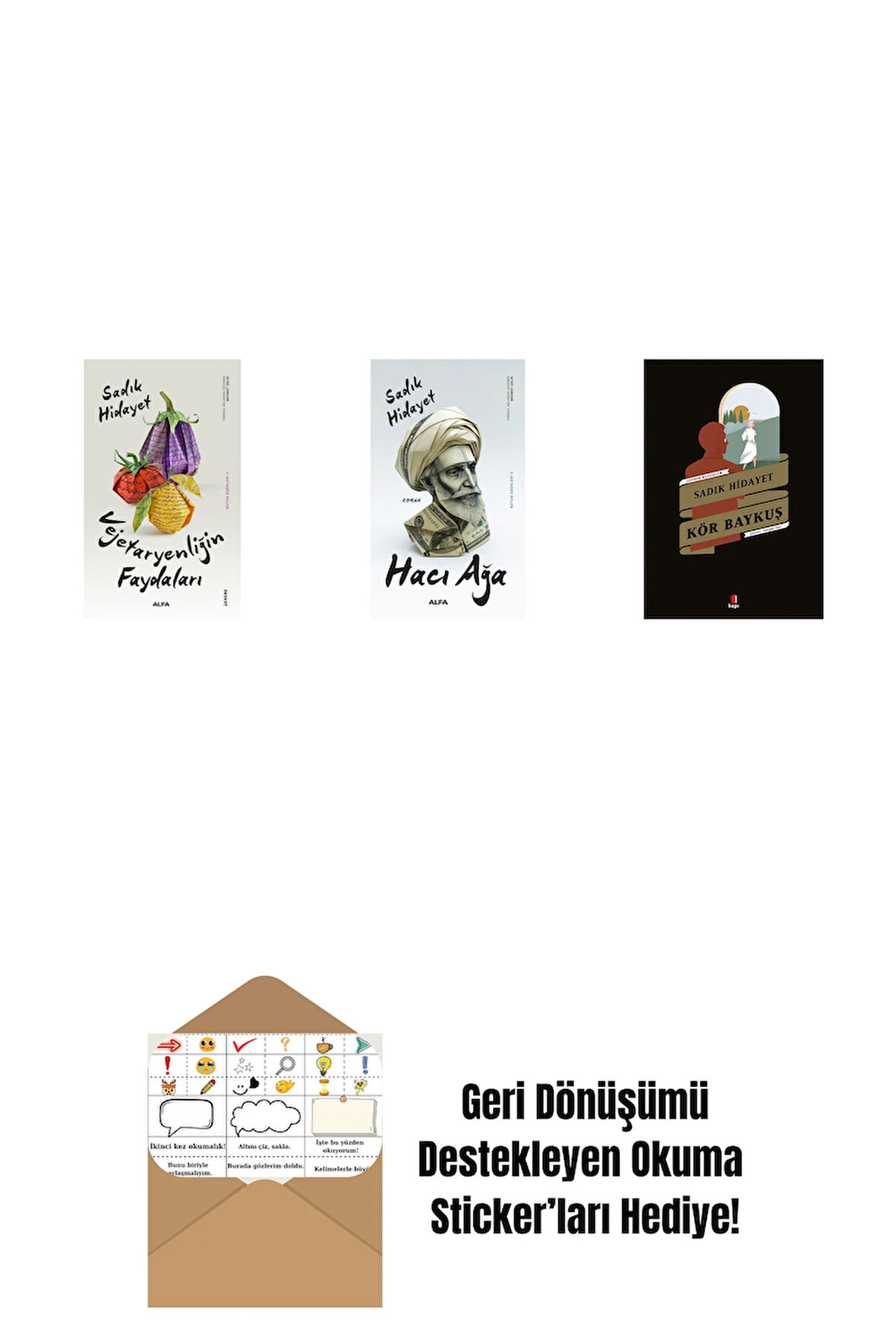 Vejetaryenliğin Faydaları + Hacı Ağa + Kör Baykuş + Okuma Sticker'ları