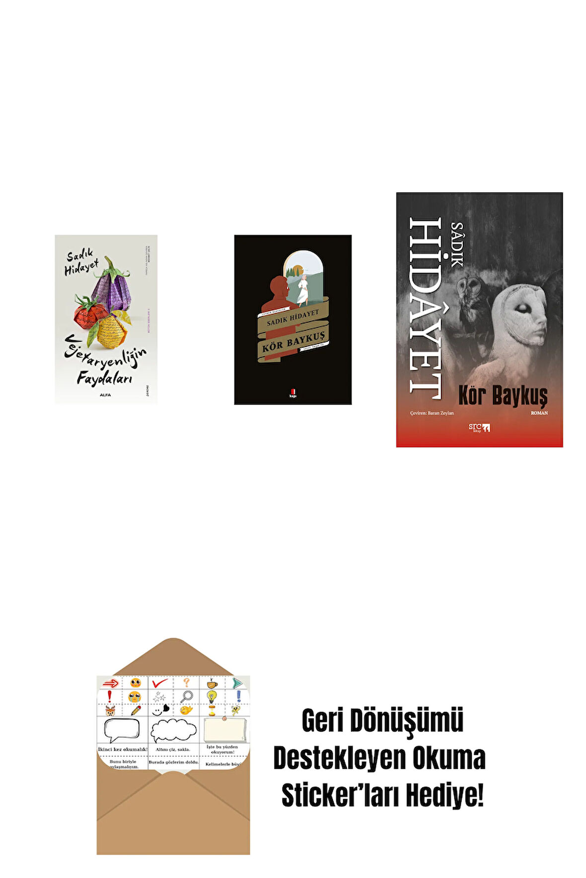 Vejetaryenliğin Faydaları + Kör Baykuş + Kör Baykuş + Okuma Sticker'ları