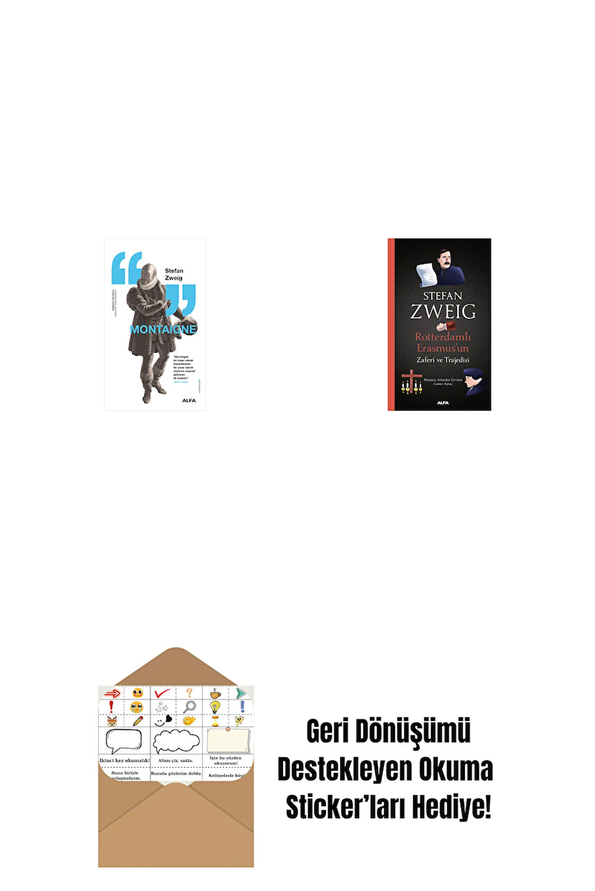 Montaigne + Rotterdamlı Erasmus’un Zaferi ve Trajedisi + Okuma Sticker'ları