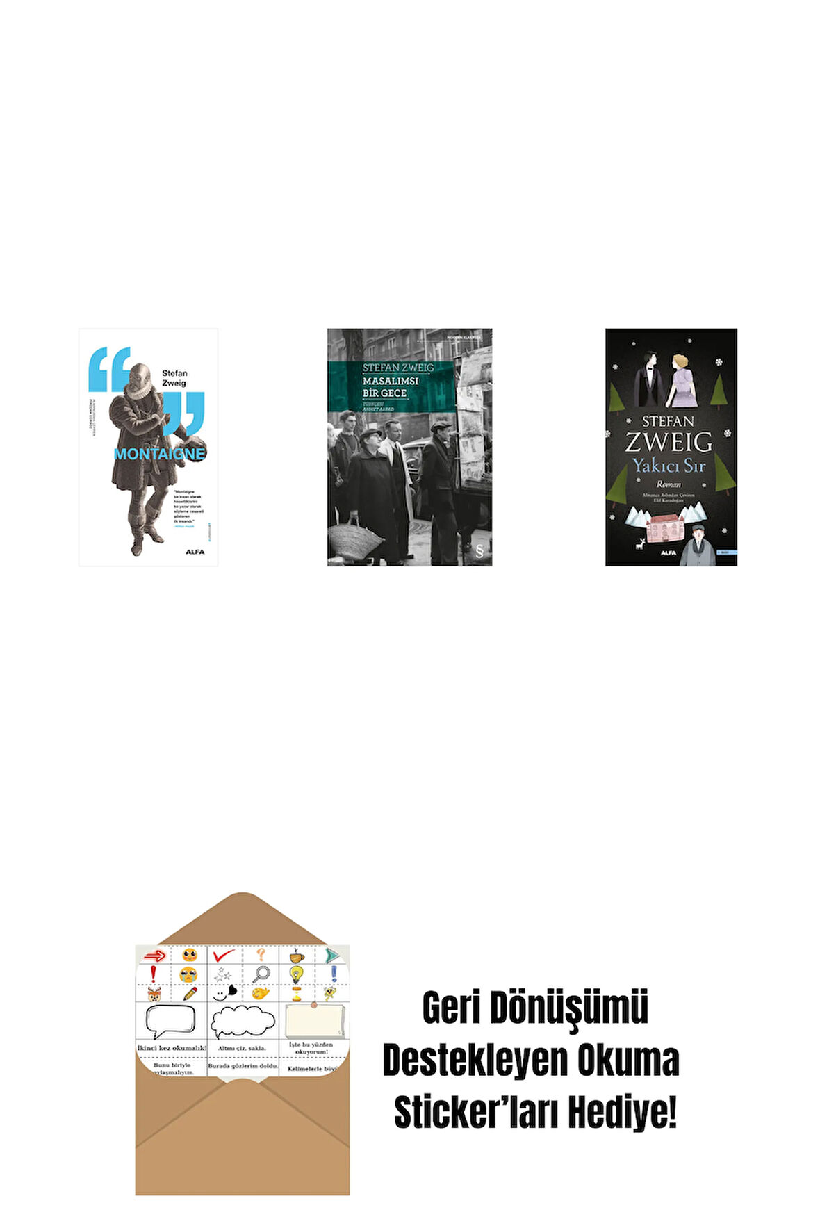 Montaigne + Masalımsı Bir Gece + Yakıcı Sır + Okuma Sticker'ları