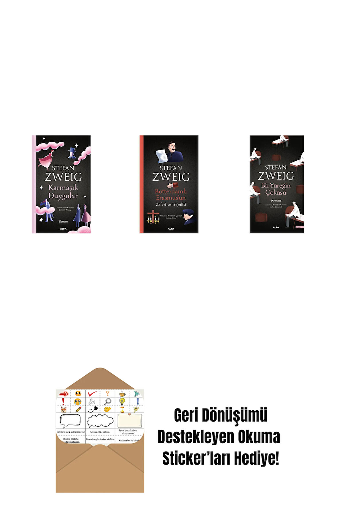 Karmaşık Duygular + Rotterdamlı Erasmus’un Zaferi ve Trajedisi + Bir Yüreğin Çöküşü + Okuma Sticker'ları