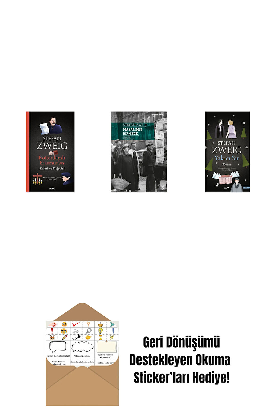 Rotterdamlı Erasmus’un Zaferi ve Trajedisi + Masalımsı Bir Gece + Yakıcı Sır + Okuma Sticker'ları