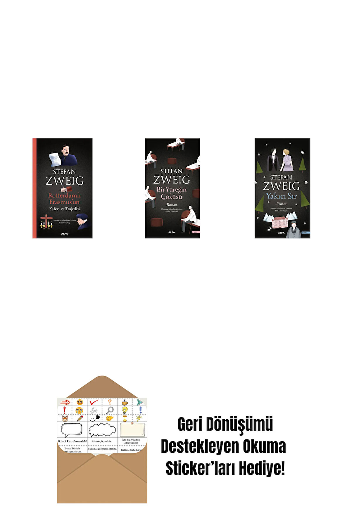 Rotterdamlı Erasmus’un Zaferi ve Trajedisi + Bir Yüreğin Çöküşü + Yakıcı Sır + Okuma Sticker'ları