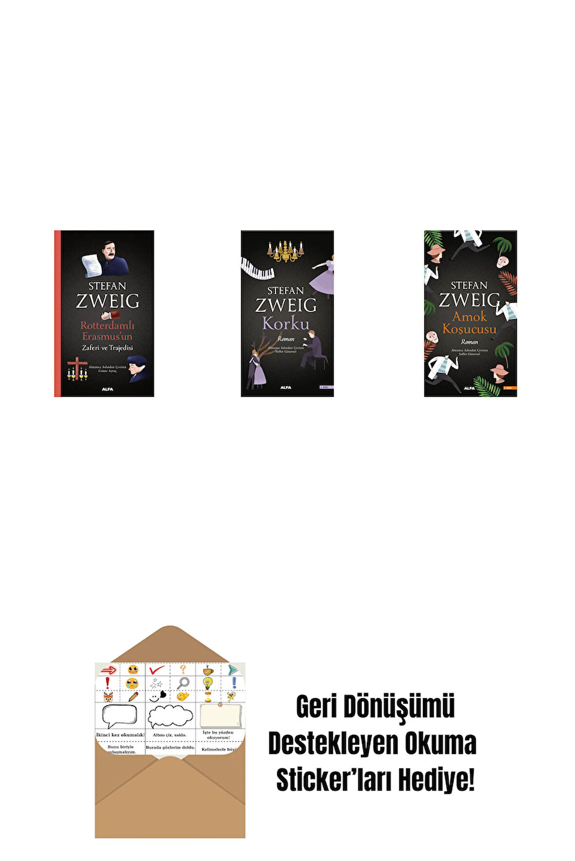 Rotterdamlı Erasmus’un Zaferi ve Trajedisi + Korku + Amok Koşucusu + Okuma Sticker'ları