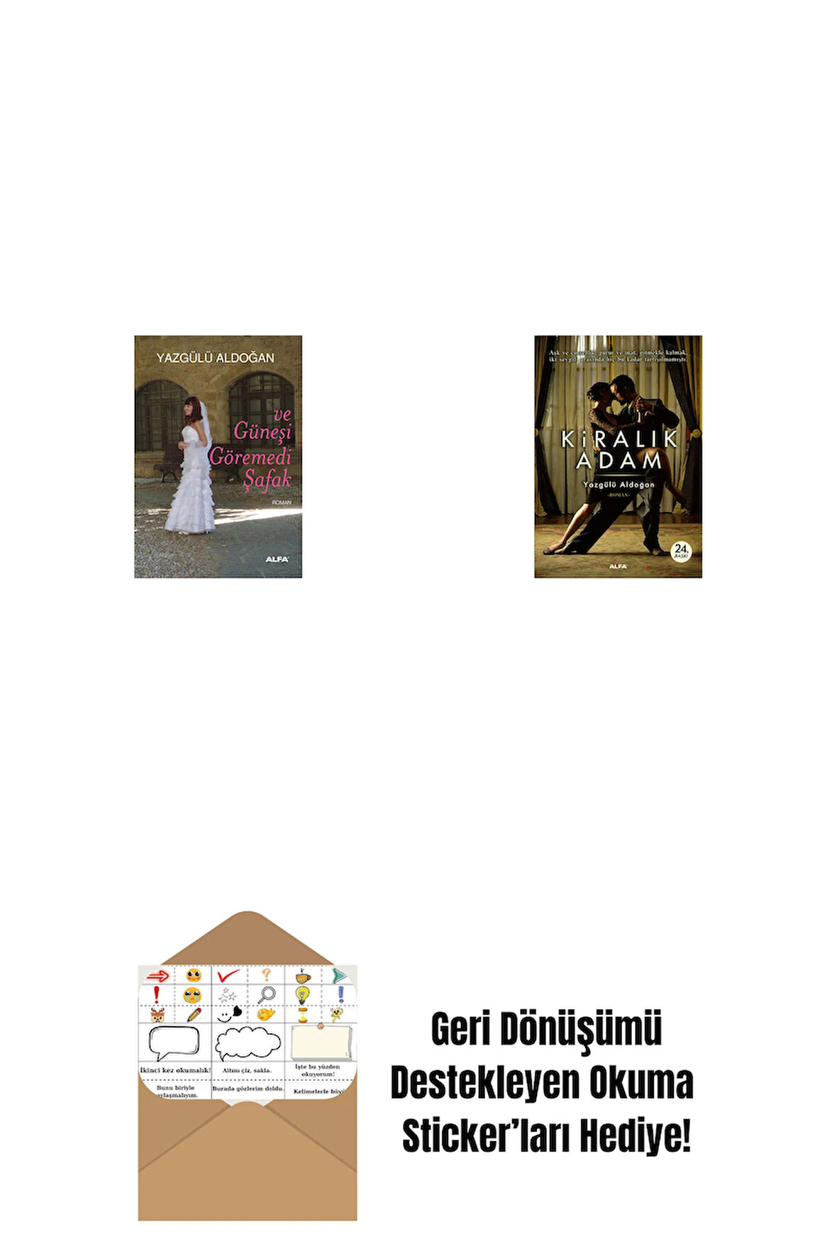 ve Güneşi Göremedi Şafak + Kiralık Adam + Okuma Sticker'ları