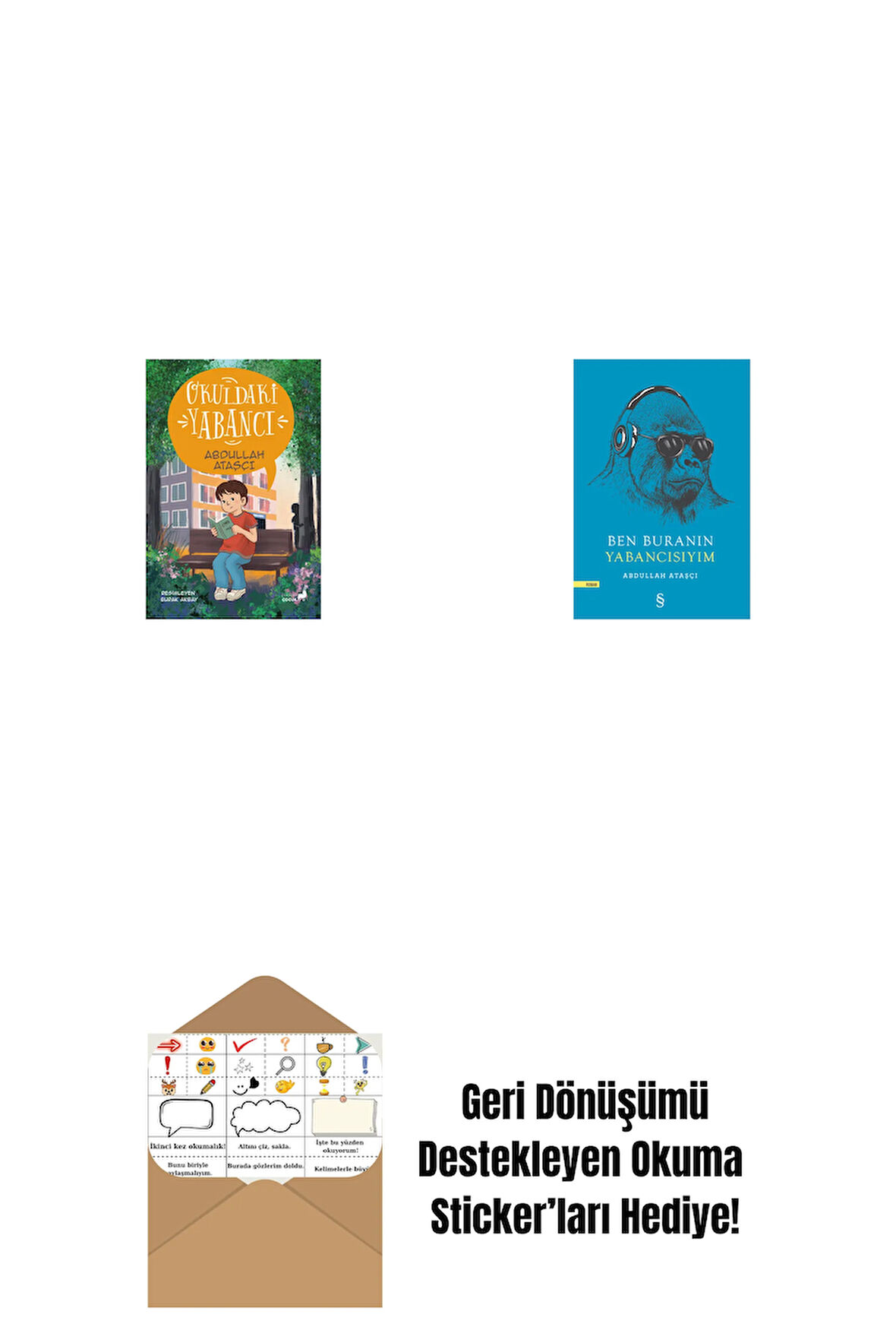 Okuldaki Yabancı + Ben Buranın Yabancısıyım + Okuma Sticker'ları