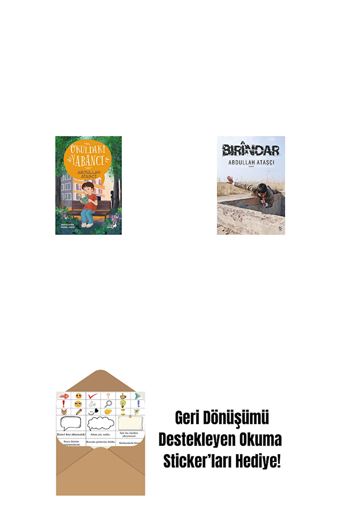 Okuldaki Yabancı + Bırindar + Okuma Sticker'ları