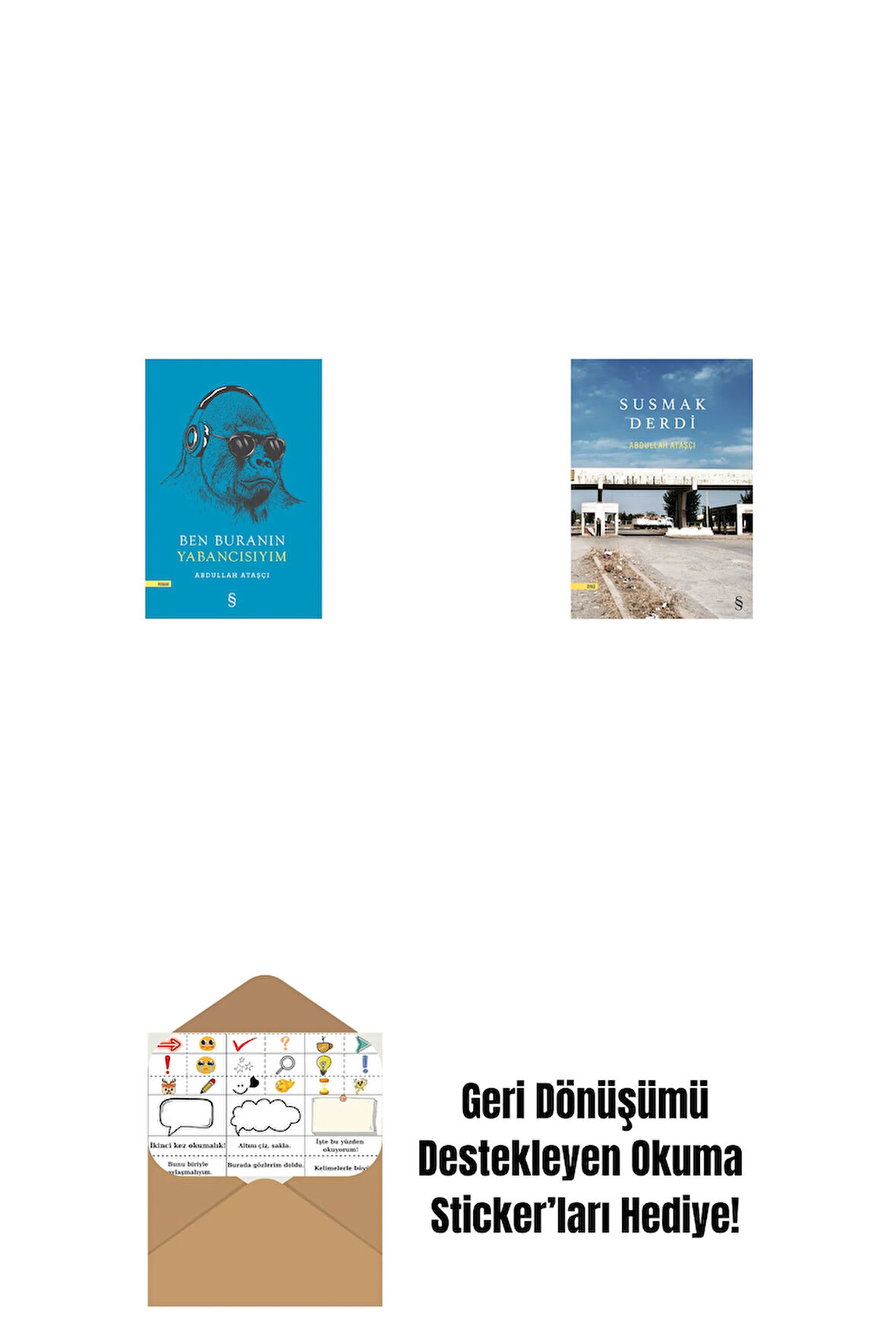 Ben Buranın Yabancısıyım + Susmak Derdi + Okuma Sticker'ları