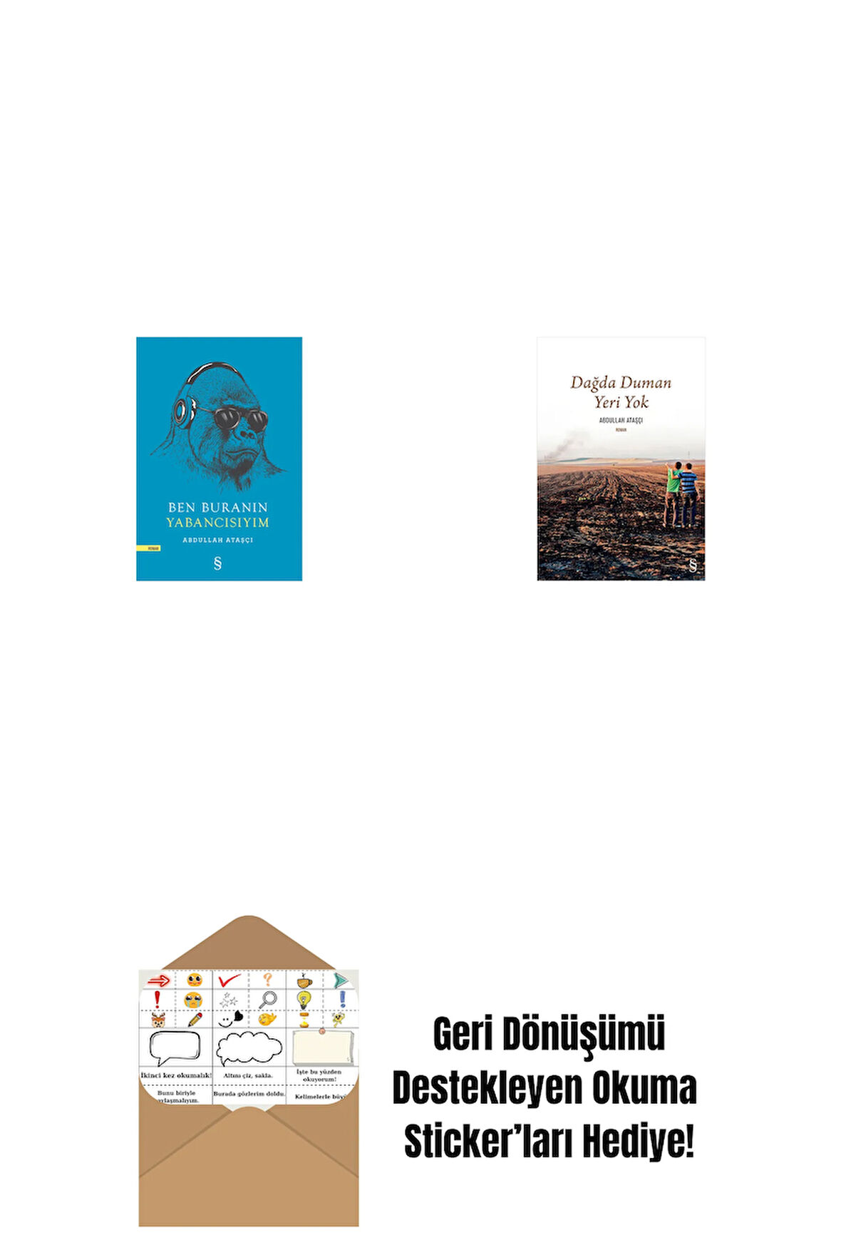 Ben Buranın Yabancısıyım + Dağda Duman Yeri Yok + Okuma Sticker'ları