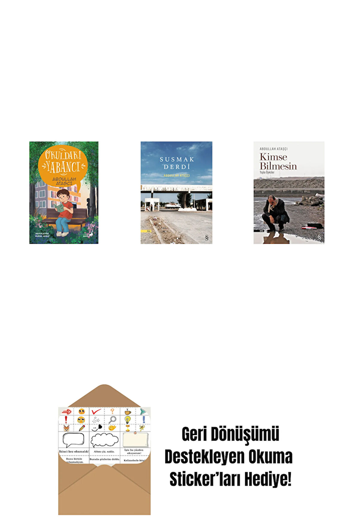 Okuldaki Yabancı + Susmak Derdi + Kimse Bilmesin + Okuma Sticker'ları