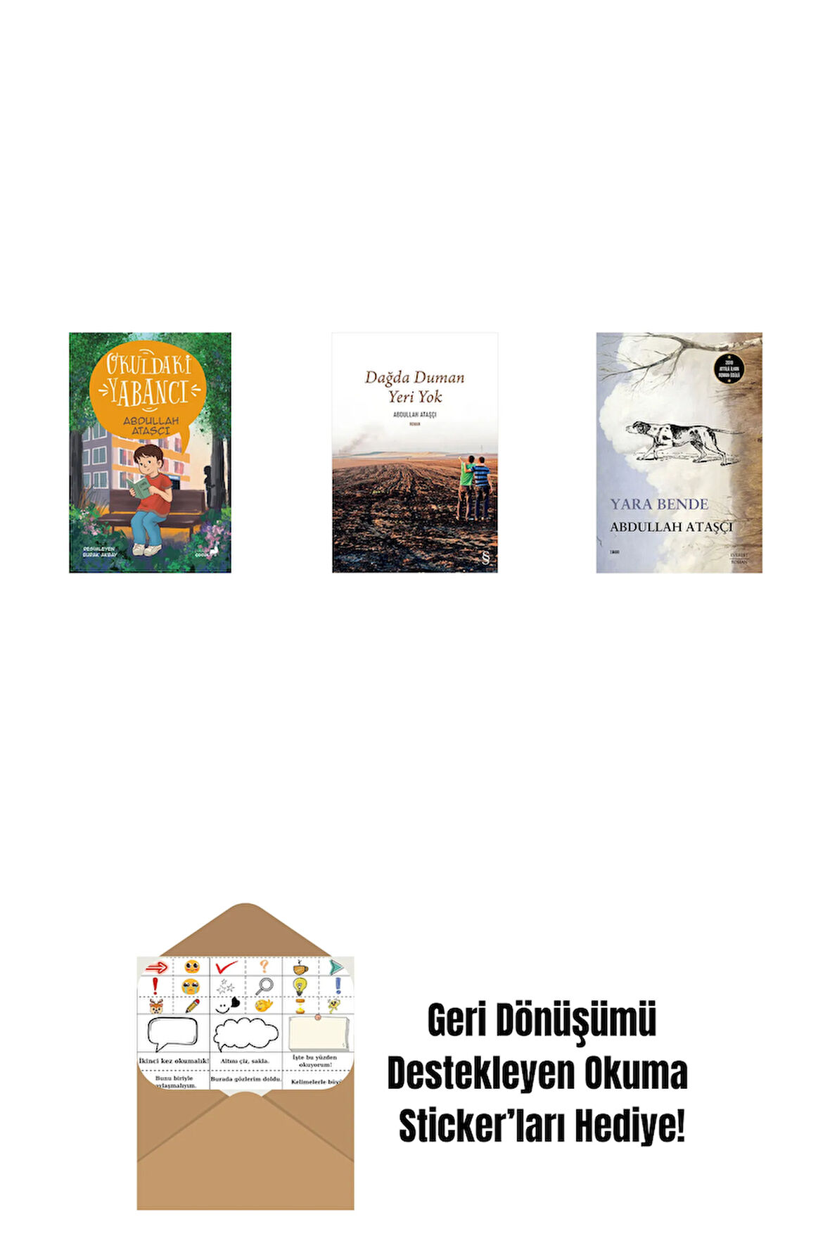 Okuldaki Yabancı + Dağda Duman Yeri Yok + Yara Bende + Okuma Sticker'ları