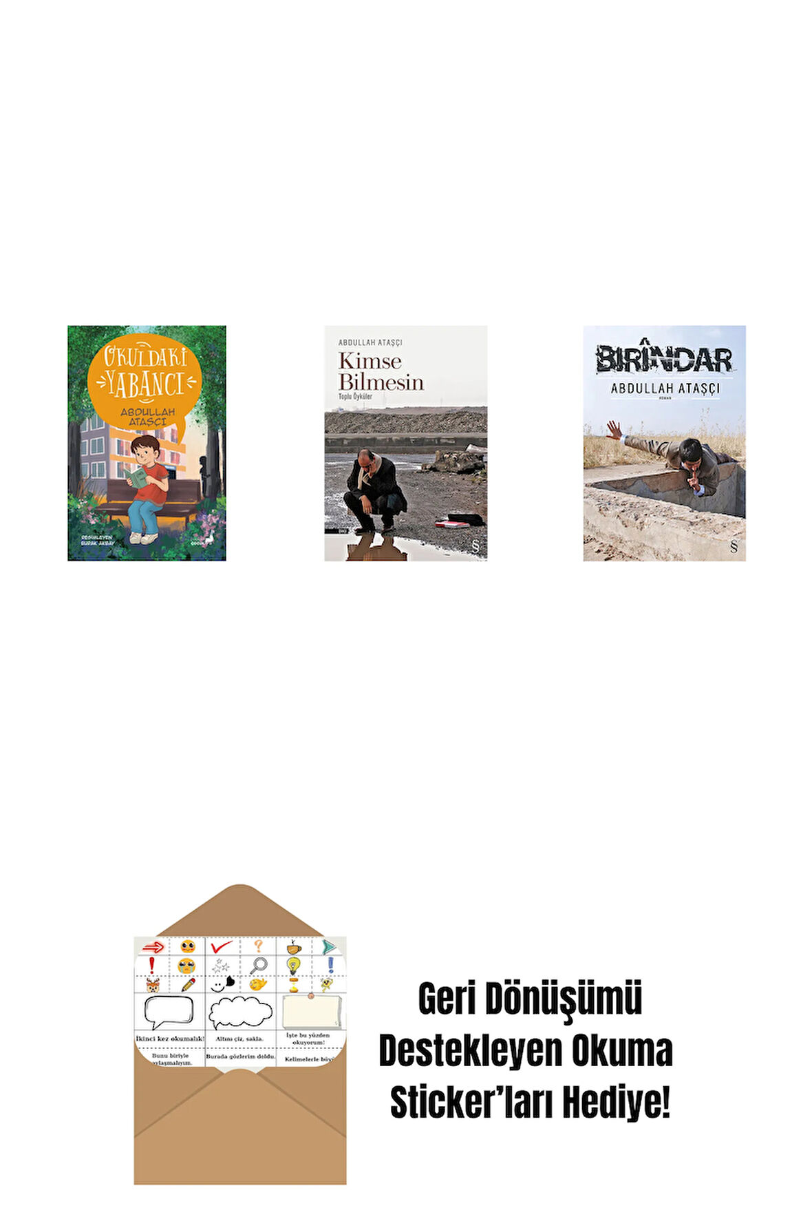 Okuldaki Yabancı + Kimse Bilmesin + Bırindar + Okuma Sticker'ları