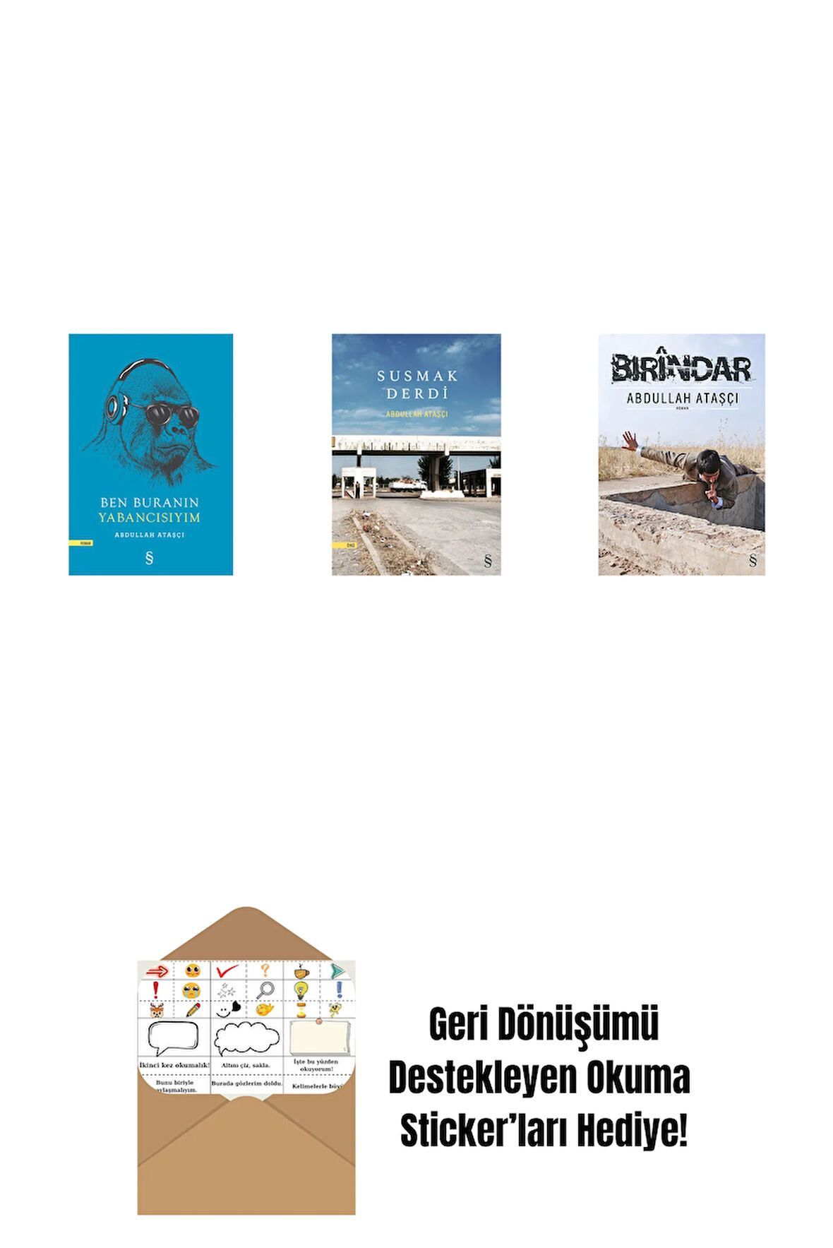 Ben Buranın Yabancısıyım + Susmak Derdi + Bırindar + Okuma Sticker'ları