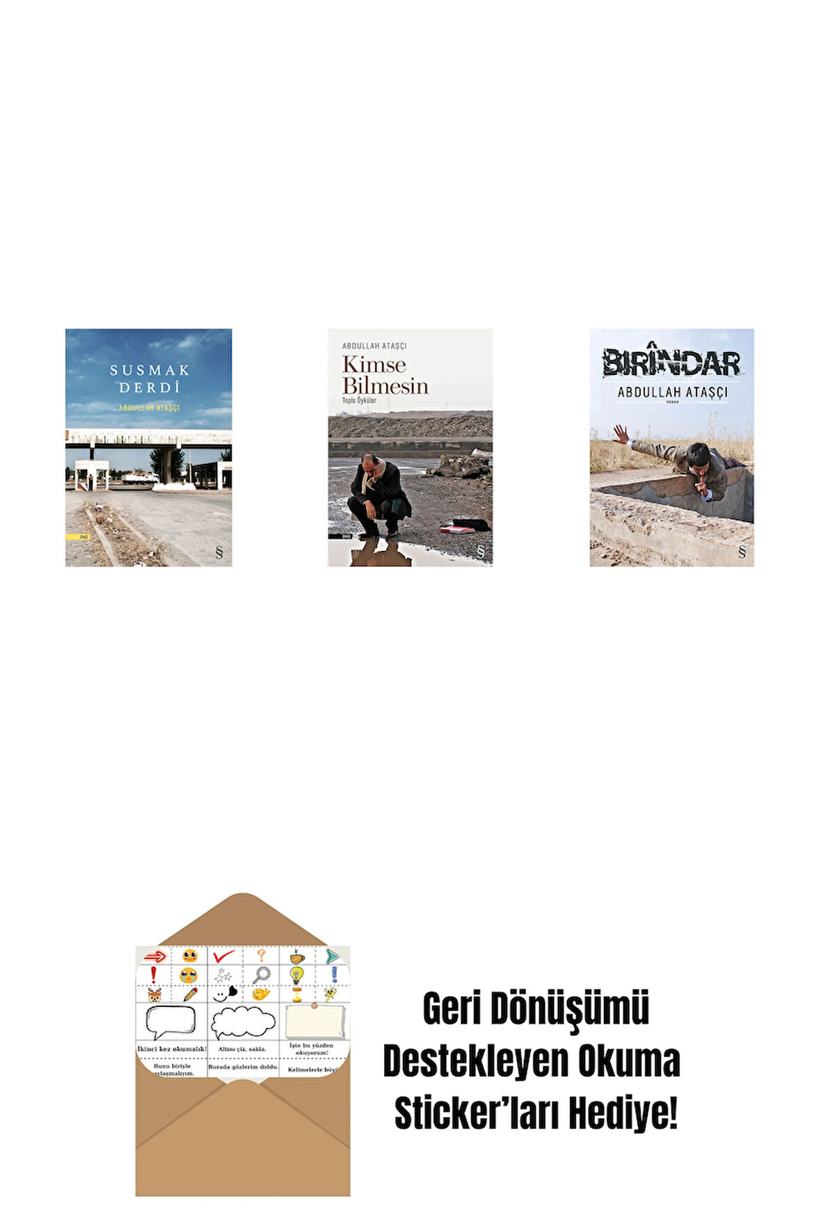 Susmak Derdi + Kimse Bilmesin + Bırindar + Okuma Sticker'ları