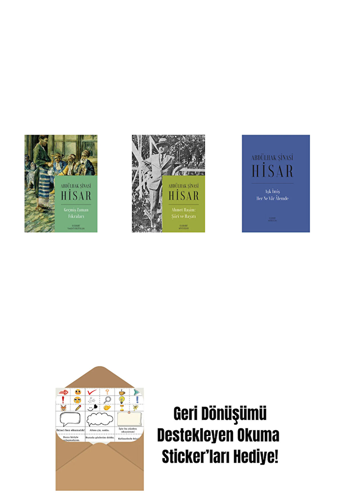 Geçmiş Zaman Fıkraları + Ahmet Haşim:  Şiiri ve Hayatı + Aşk İmiş Her Ne Vâr Âlemde (Ciltli) + Okuma Sticker'ları