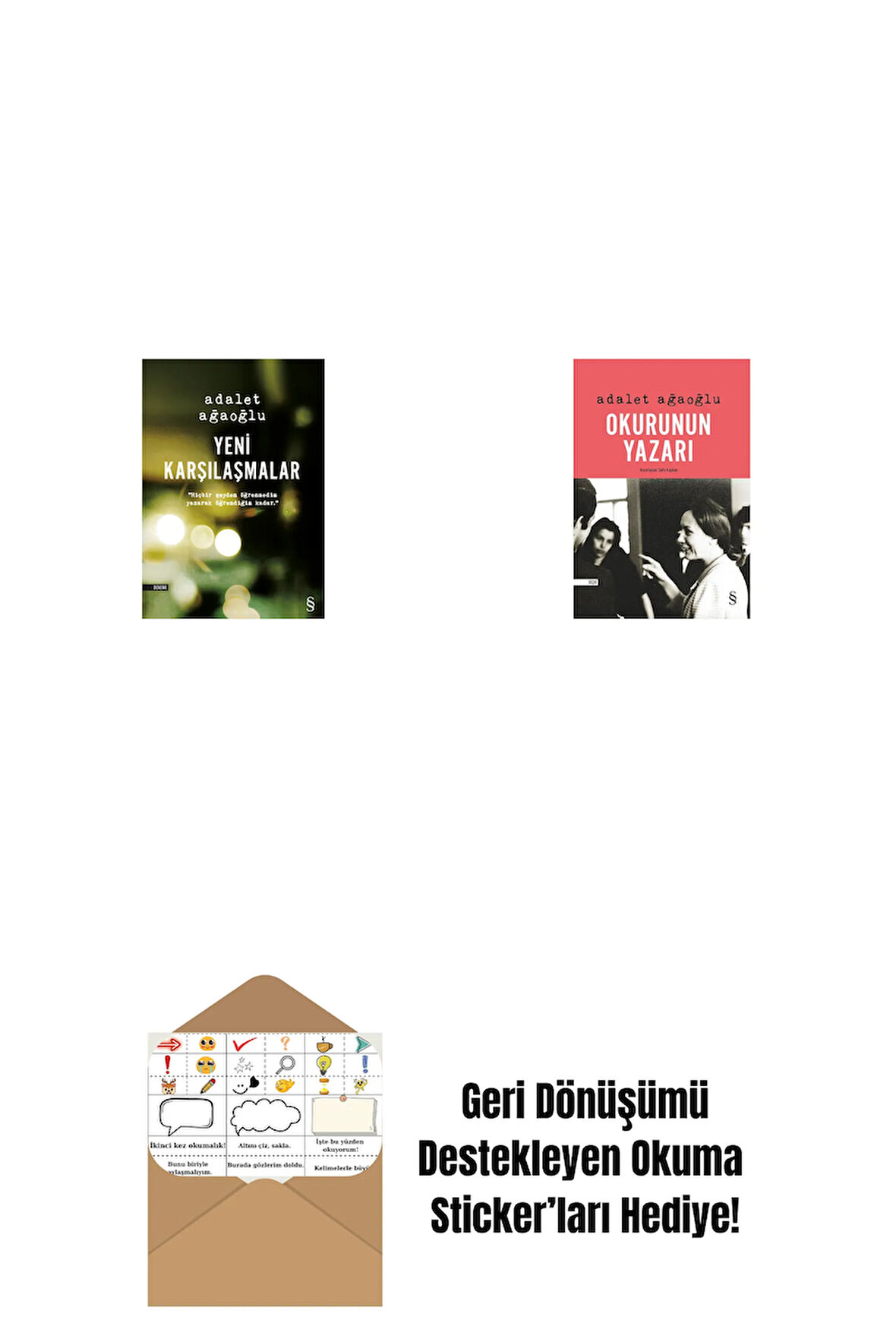 Yeni Karşılaşmalar + Okurunun Yazarı + Okuma Sticker'ları