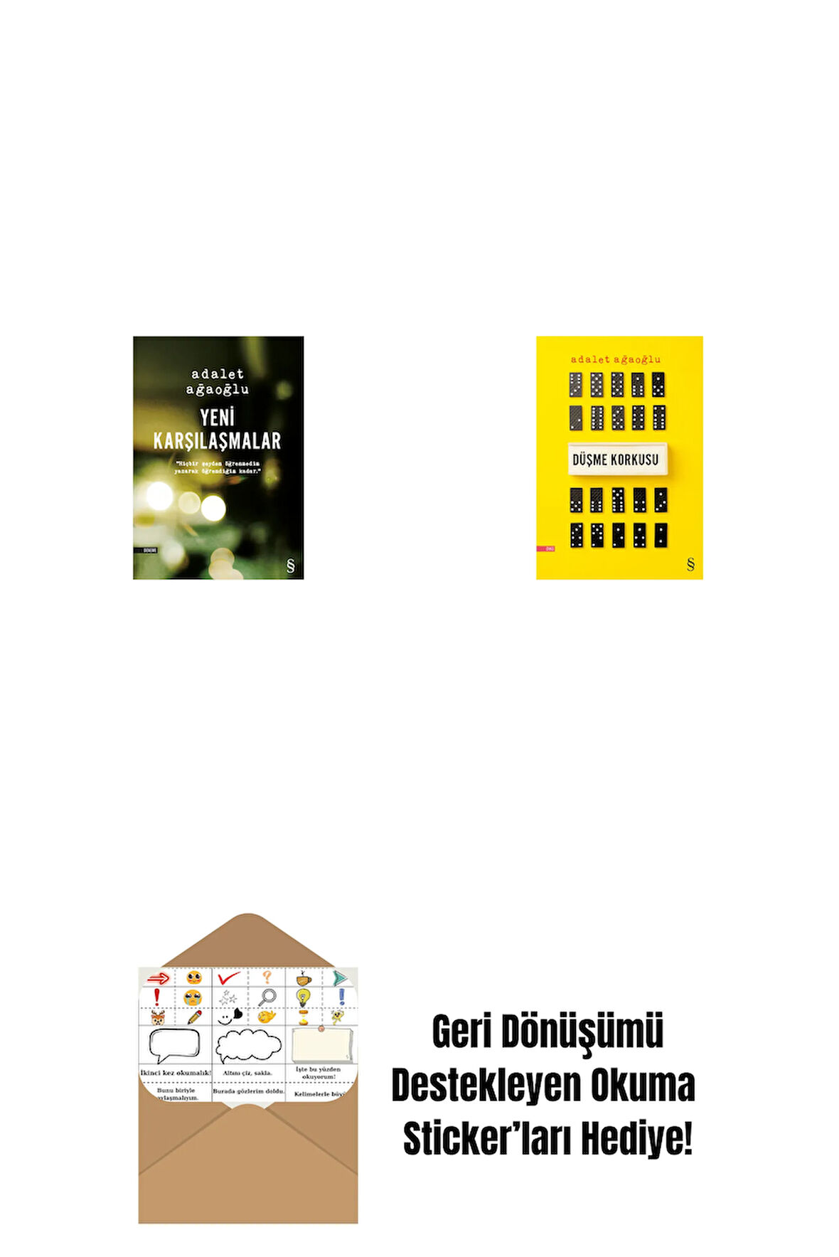 Yeni Karşılaşmalar + Düşme Korkusu + Okuma Sticker'ları