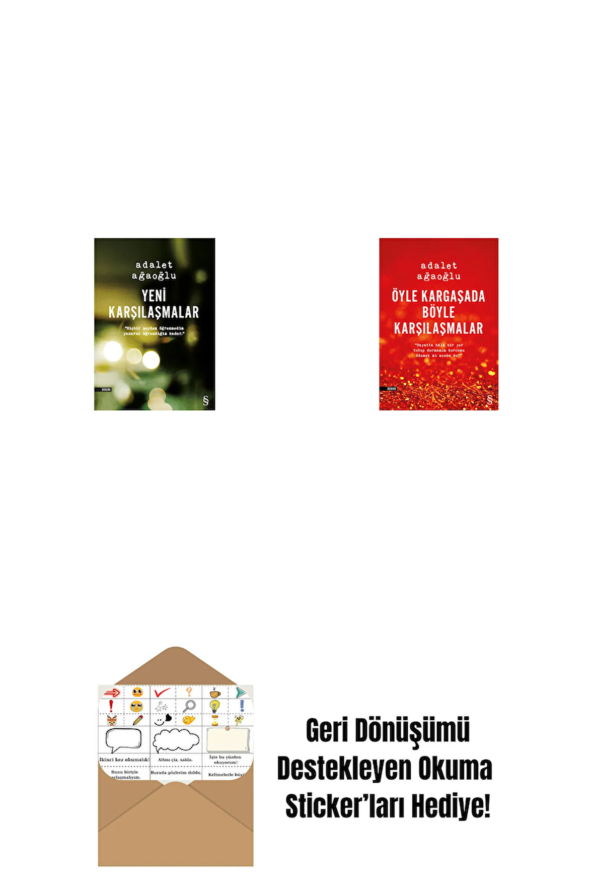 Yeni Karşılaşmalar + Öyle Kargaşada Böyle Karşılaşmalar + Okuma Sticker'ları