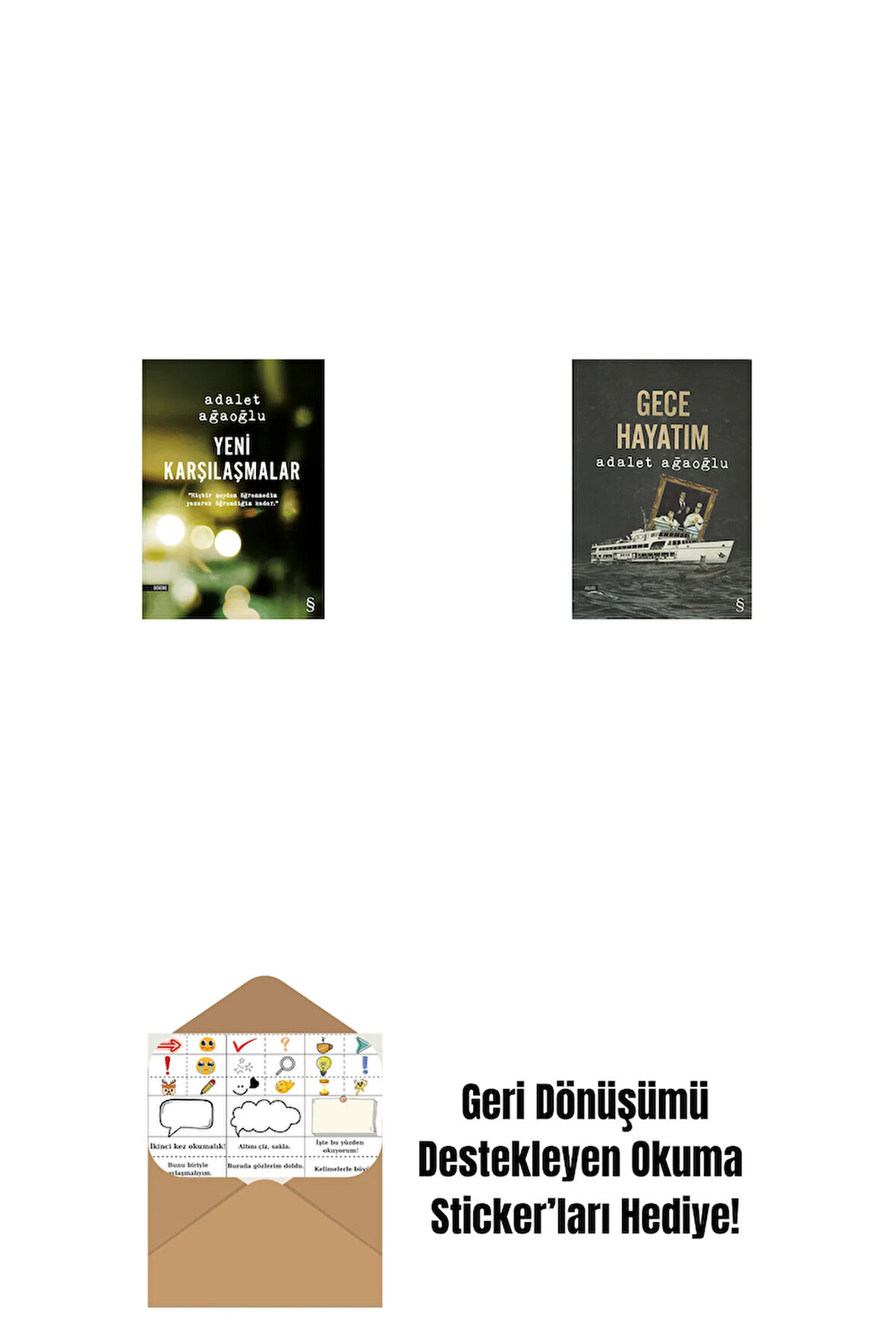 Yeni Karşılaşmalar + Gece Hayatım + Okuma Sticker'ları