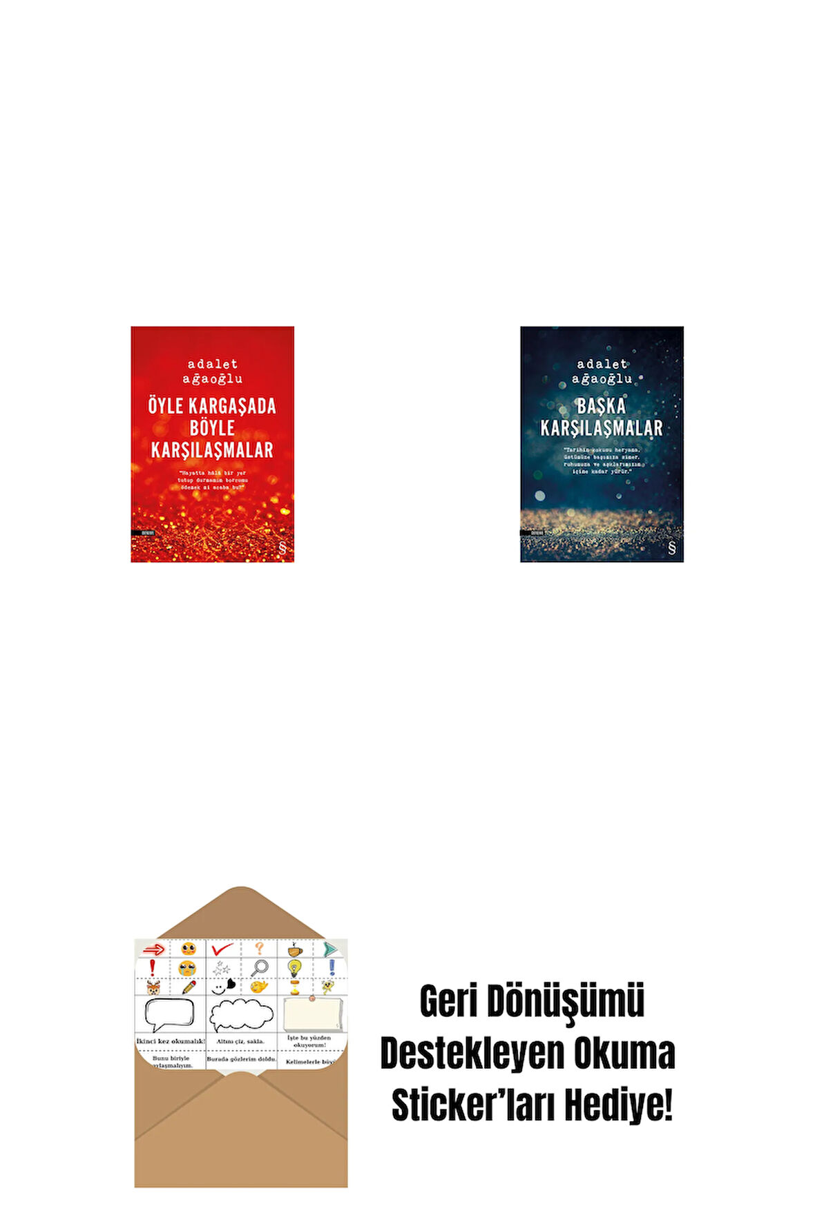 Öyle Kargaşada Böyle Karşılaşmalar + Başka Karşılaşmalar + Okuma Sticker'ları