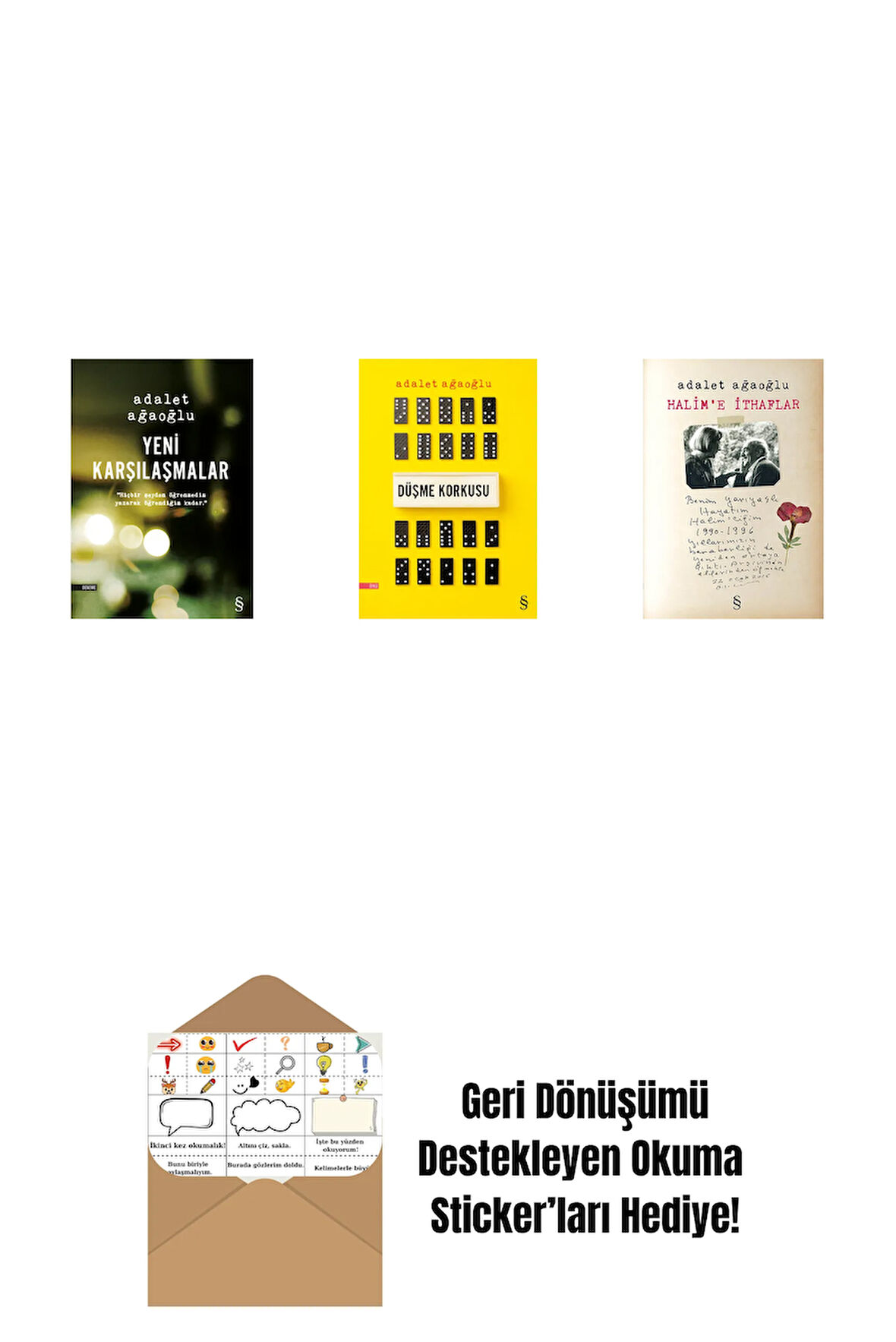 Yeni Karşılaşmalar + Düşme Korkusu + Halim'e İthaflar + Okuma Sticker'ları