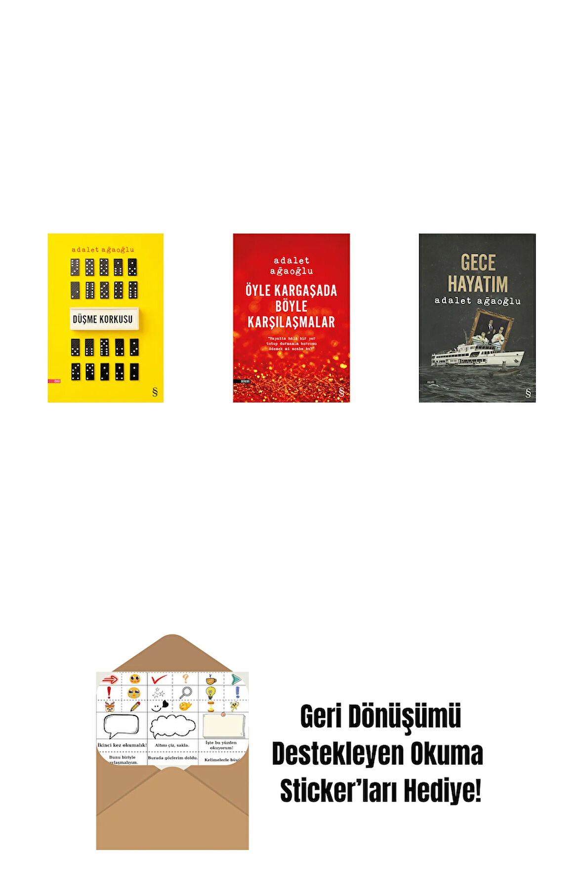 Düşme Korkusu + Öyle Kargaşada Böyle Karşılaşmalar + Gece Hayatım + Okuma Sticker'ları