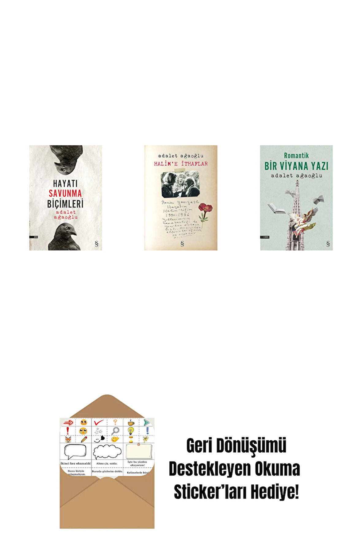 Hayatı Savunma Biçimleri + Halim'e İthaflar + Romantik Bir Viyana Yazı + Okuma Sticker'ları