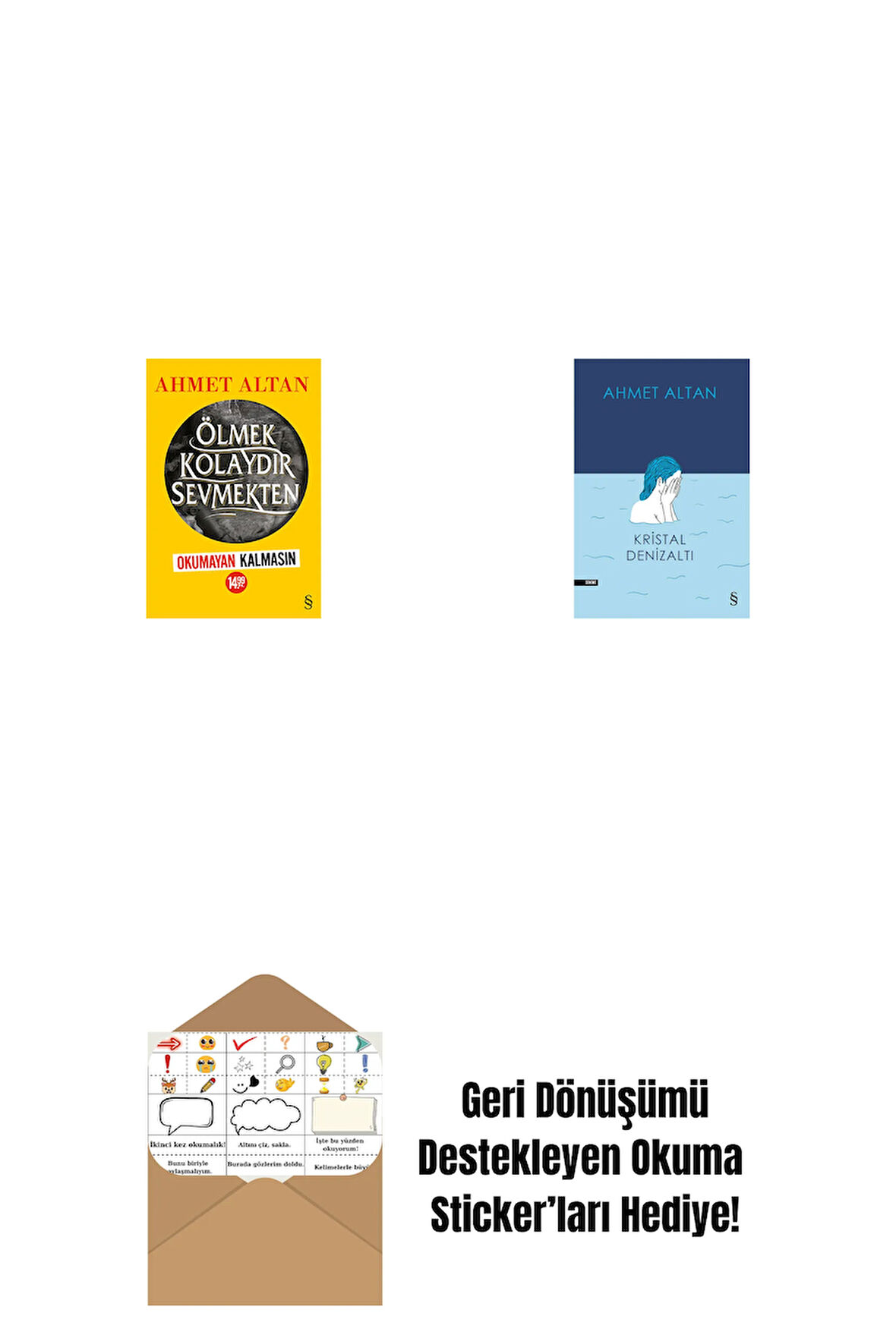 Ölmek Kolaydır Sevmekten (Okumayan Kalmasın) + Kristal Denizaltı + Okuma Sticker'ları