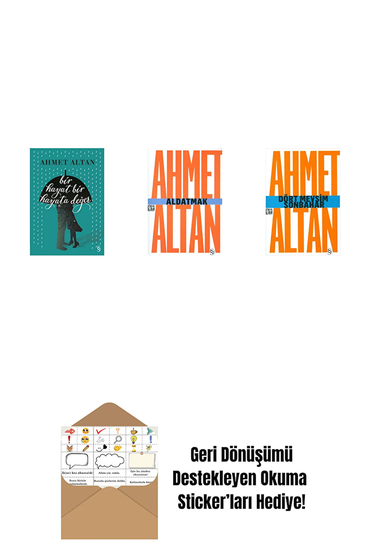 Bir Hayat Bir Hayata Değer + Aldatmak - Yalnızlığın Özel Tarihi (Cep Boy) + Dört Mevsim Sonbahar/Tehlikeli Masallar (Cep Boy) + Okuma Sticker'ları