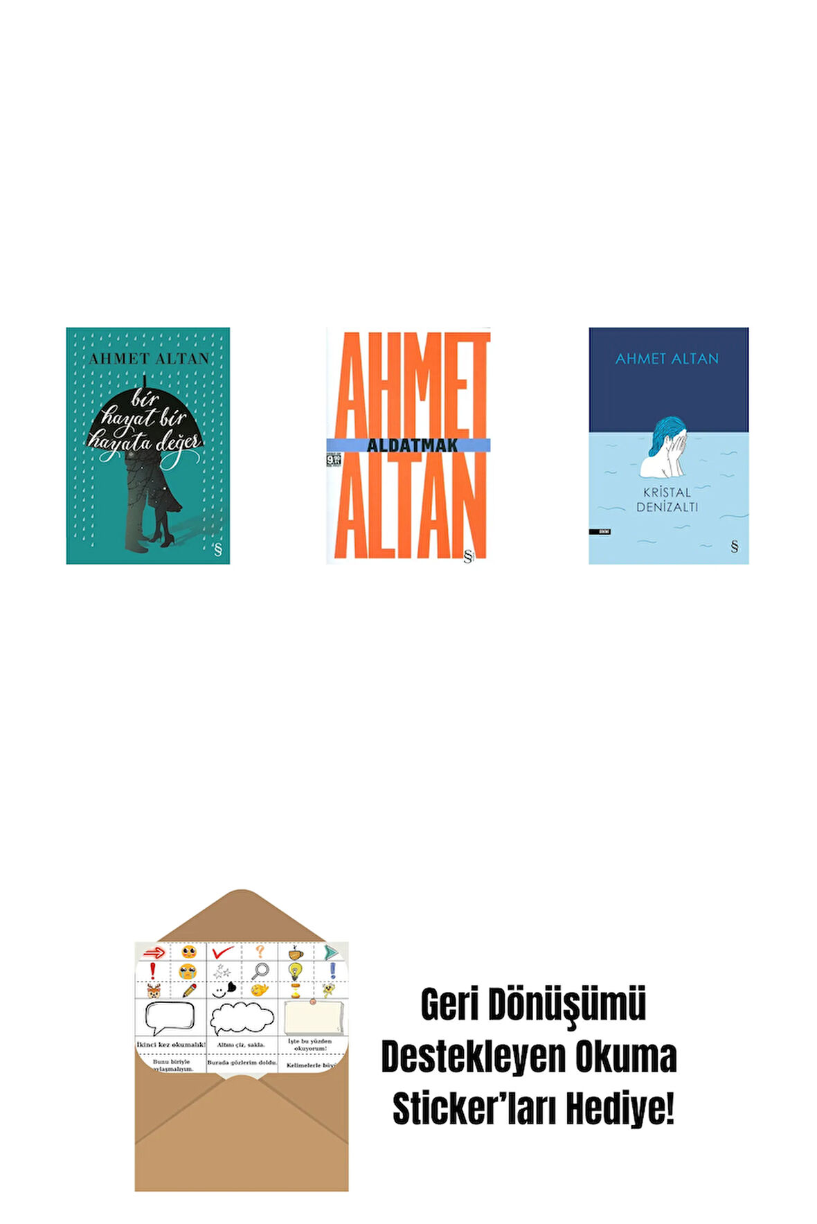 Bir Hayat Bir Hayata Değer + Aldatmak - Yalnızlığın Özel Tarihi (Cep Boy) + Kristal Denizaltı + Okuma Sticker'ları