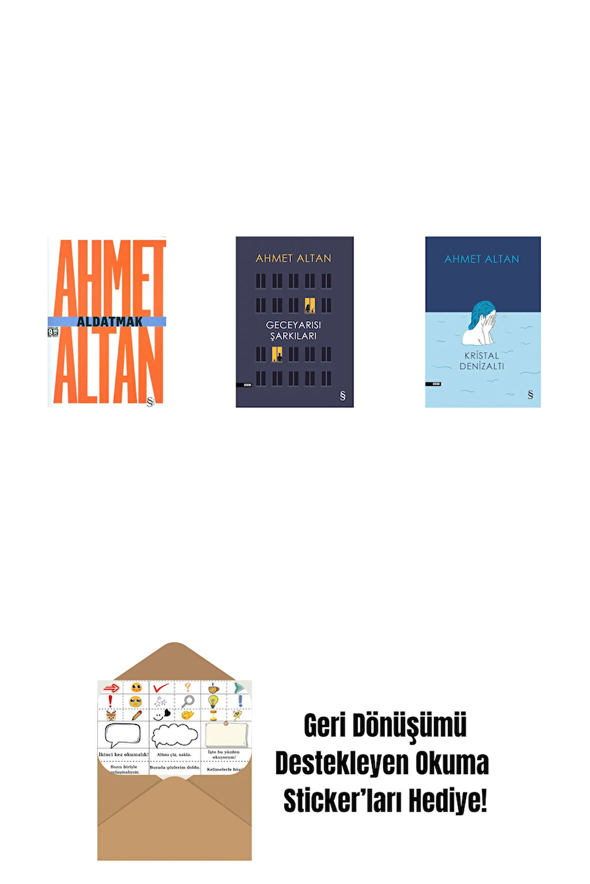 Aldatmak - Yalnızlığın Özel Tarihi (Cep Boy) + Geceyarısı Şarkıları + Kristal Denizaltı + Okuma Sticker'ları