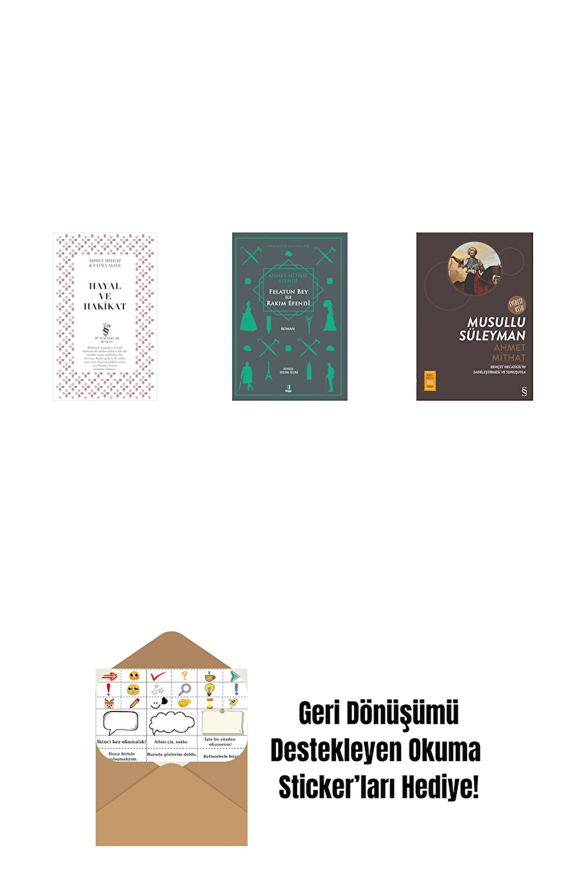 Hayal ve Hakikat + Felatun Bey ile Rakım Efendi + Musullu Süleyman + Okuma Sticker'ları