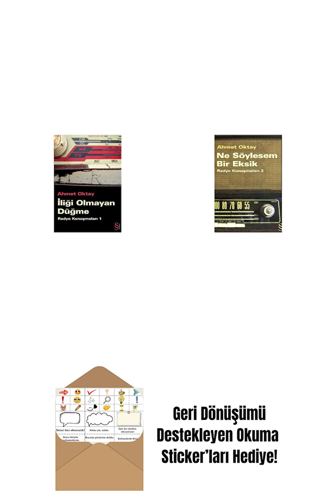 İliği Olmayan Düğme + Ne Söylesem Bir Eksik + Okuma Sticker'ları