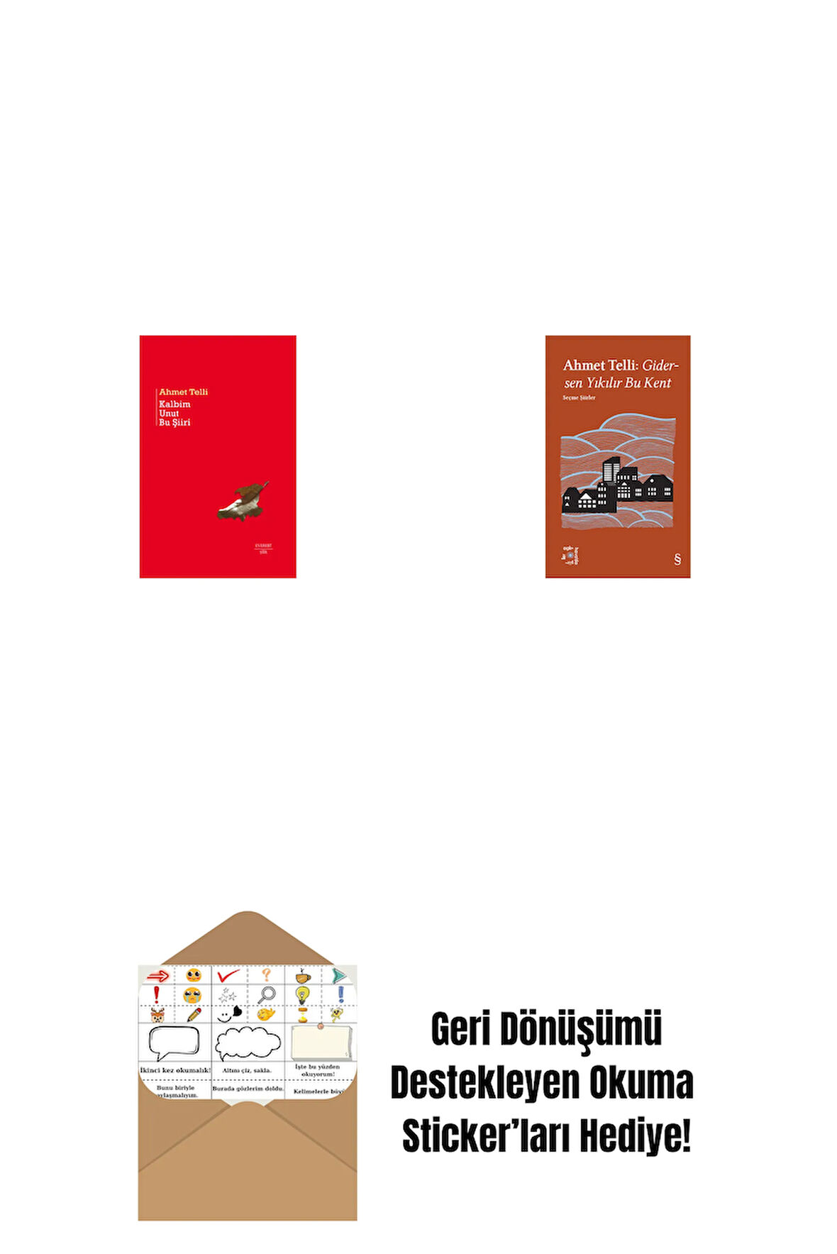 Kalbim Unut Bu Şiiri (Ciltli) + Everest Açıkhava 21 - Gidersen Yıkılır Bu Kent + Okuma Sticker'ları