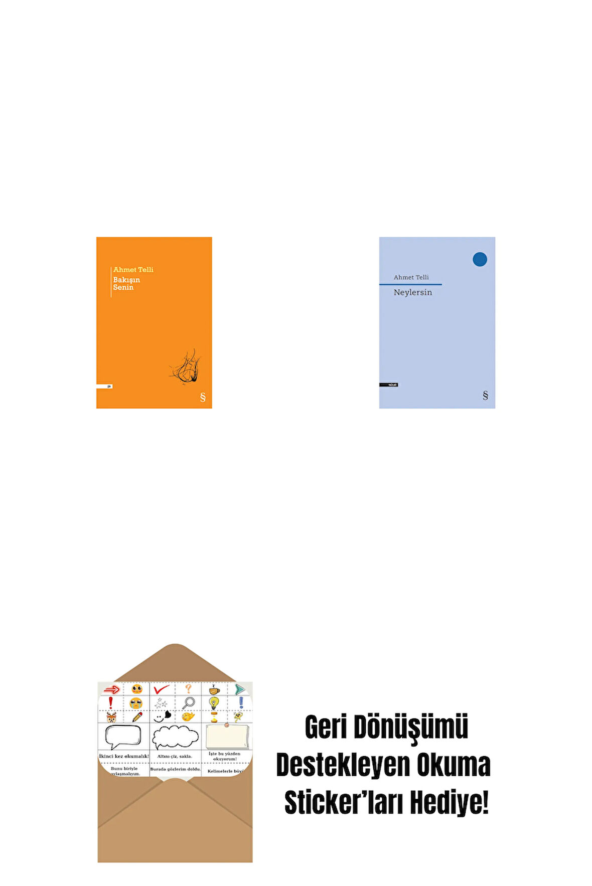 Bakışın Senin + Neylersin + Okuma Sticker'ları