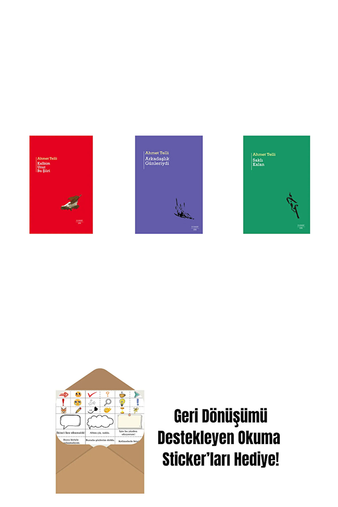 Kalbim Unut Bu Şiiri (Ciltli) + Arkadaşlık Günleriydi + Saklı Kalan + Okuma Sticker'ları