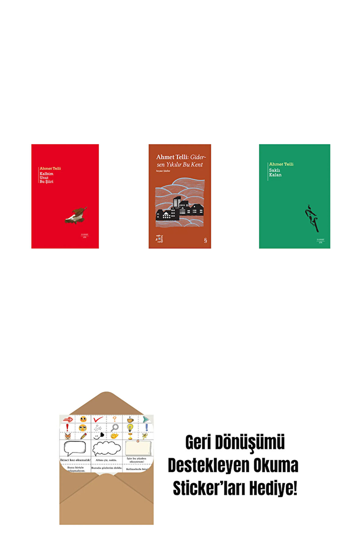 Kalbim Unut Bu Şiiri (Ciltli) + Everest Açıkhava 21 - Gidersen Yıkılır Bu Kent + Saklı Kalan + Okuma Sticker'ları