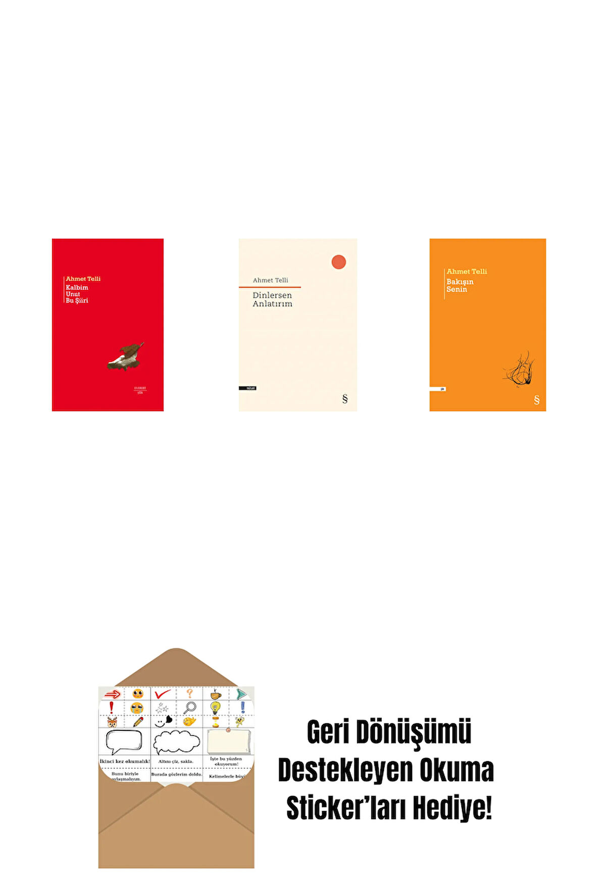 Kalbim Unut Bu Şiiri (Ciltli) + Dinlersen Anlatırım + Bakışın Senin + Okuma Sticker'ları